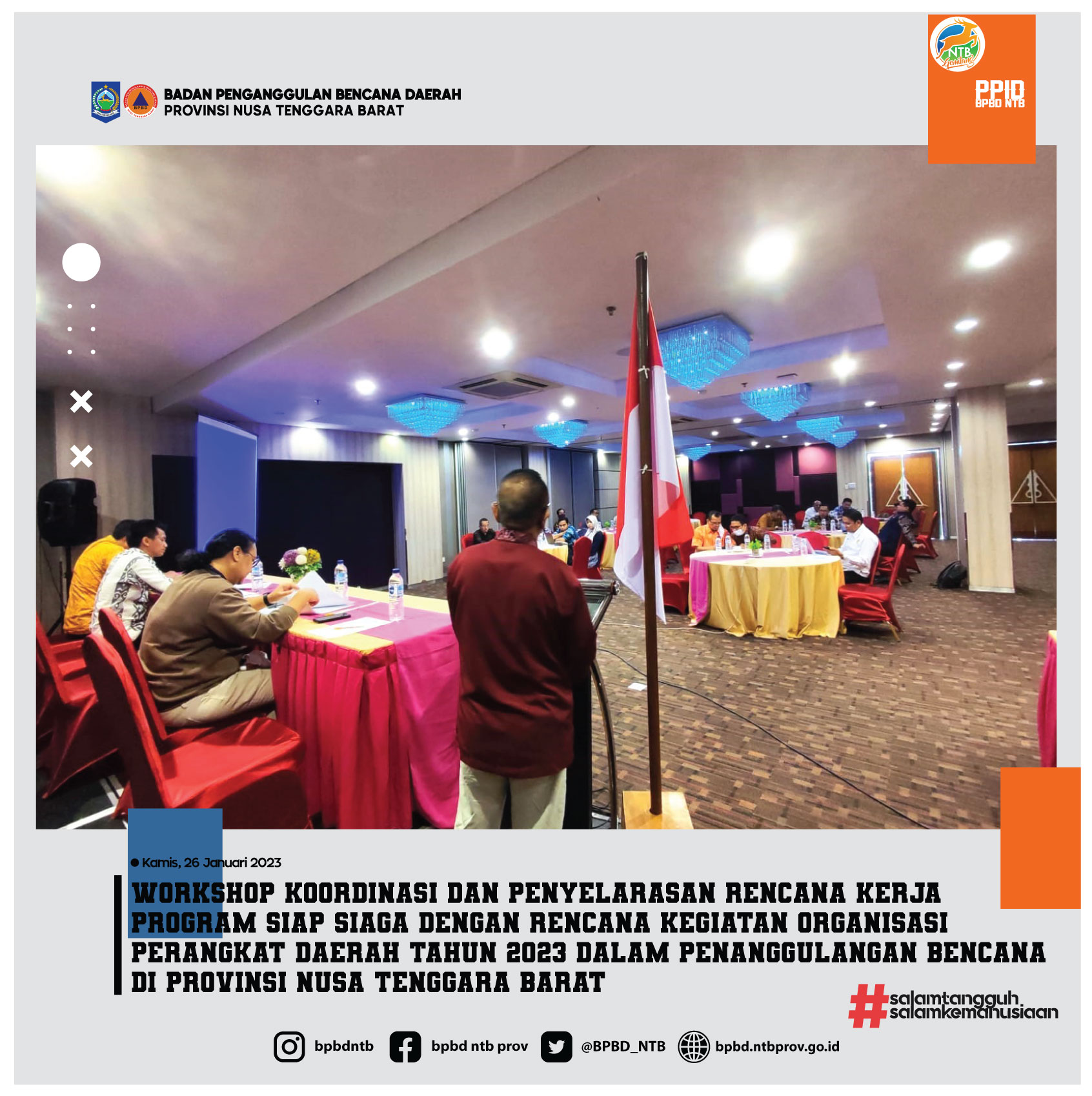 Acara Workshop Koordinasi dan Penyelarasan Rencana Kerja Program Siap Siaga Dengan Rencana Kegiatan Organisasi Perangkat Daerah Tahun 2023 (Kamis, 26 Januari 2023)