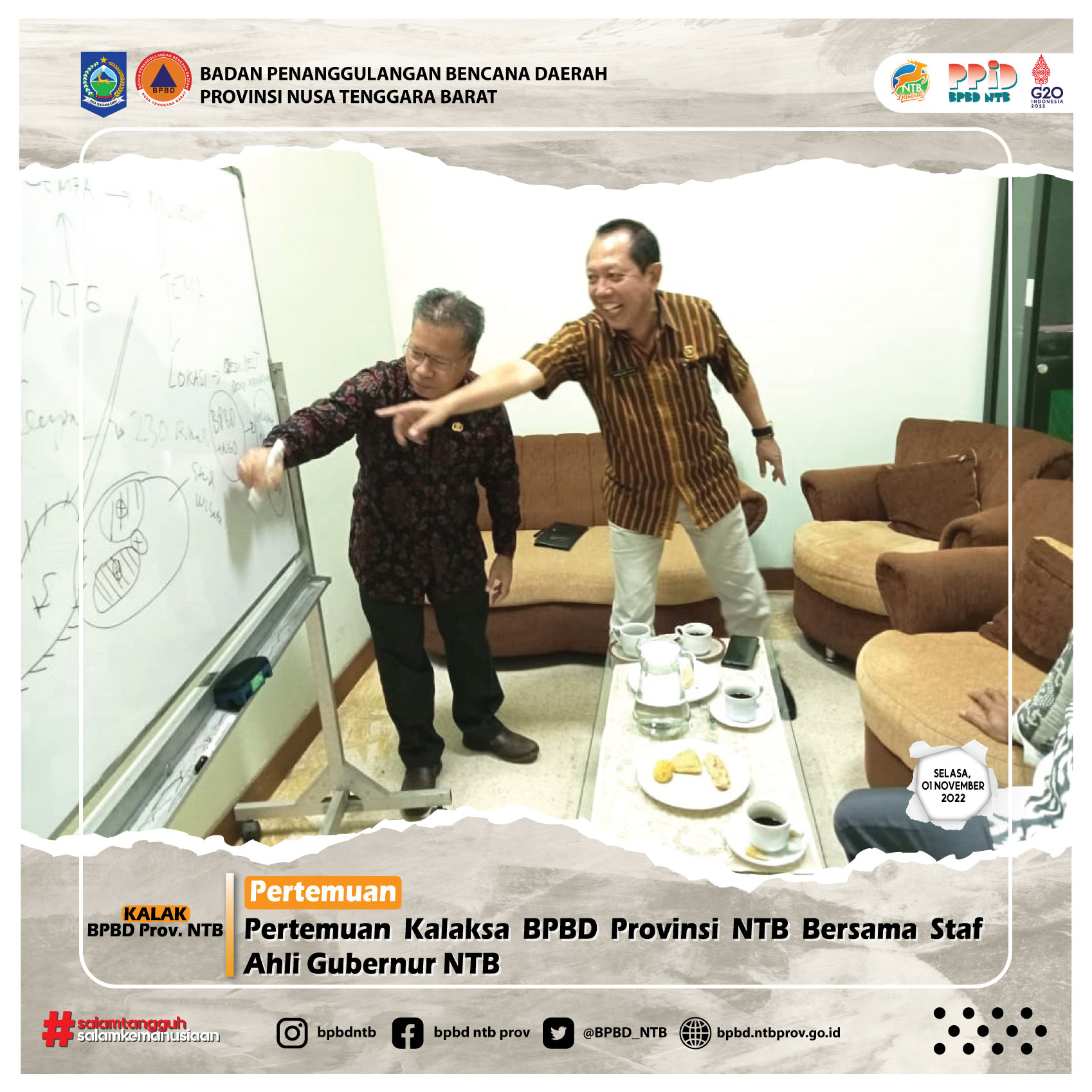 Pertemuan Kalaksa BPBD Provinsi NTB Bersama Staf Ahli Gubernur NTB (Selasa, 01 November 2022)