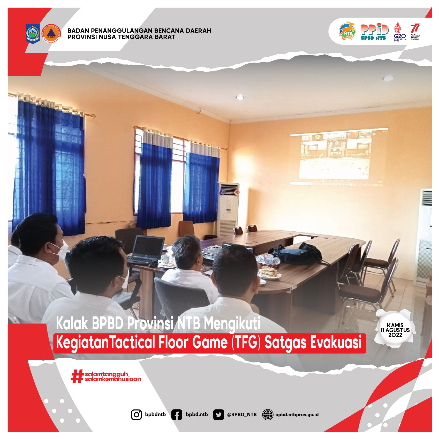 Kalak BPBD Provinsi NTB Mengikuti KegiatanTactical Floor Game (TFG) Satgas Evakuasi (Rabu, 10 Agustus 2022)