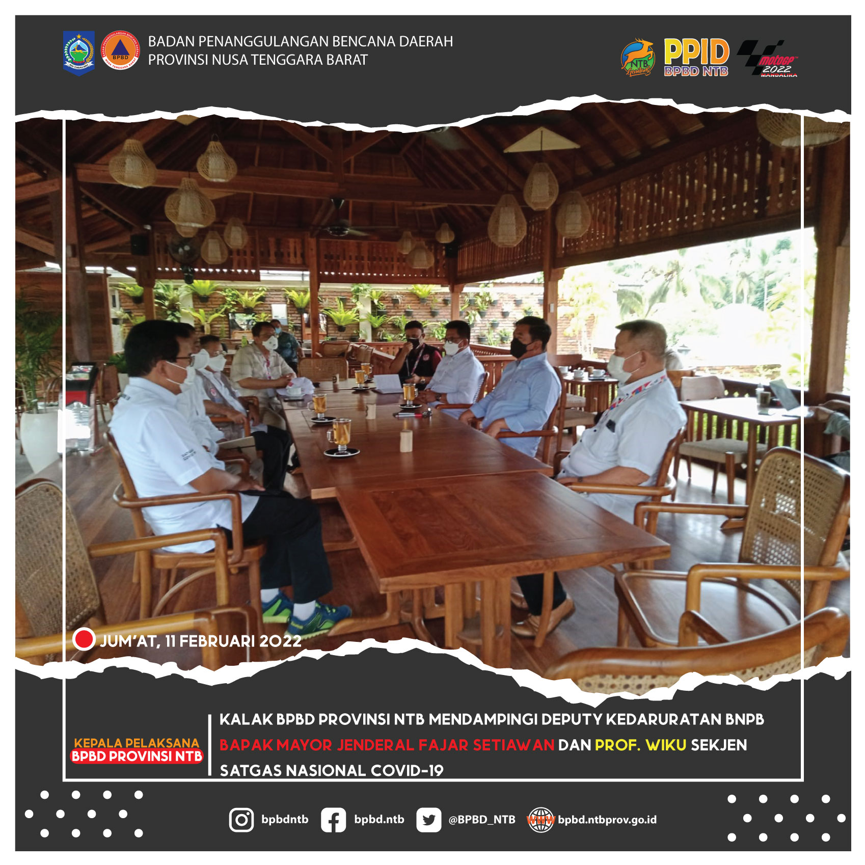 Kalak BPBD Provinsi NTB Mendampingi Deputy Kedaruratan BNPB Bapak Mayor Jenderal Fajar Setiawan Dan Prof. Wiku Sekjen Satgas Nasional Covid-19 (Jum'at, 11 Februari 2022)