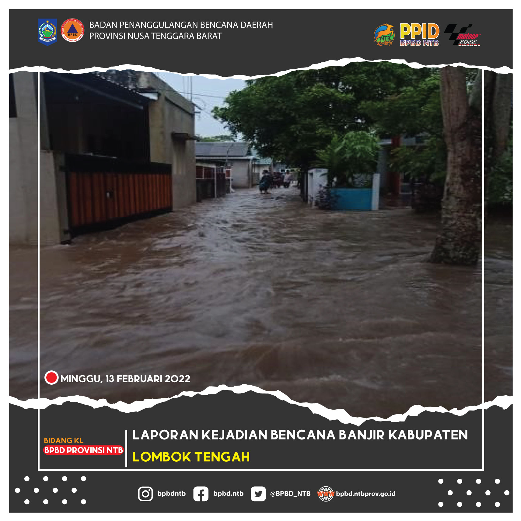 Laporan Kejadian Bencana Alam Banjir Kabupaten Lombok Tengah (Minggu, 14 Februari 2022)
