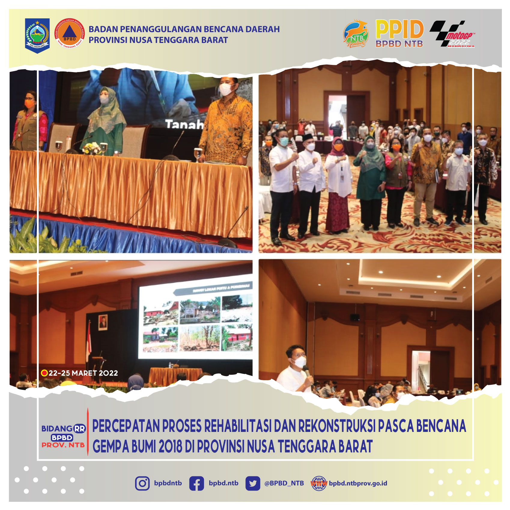 Percepatan Proses Rehabilitasi Dan Rekonstruksi Pasca Bencana Gempa Bumi 2018 Di Provinsi Nusa Tenggara Barat (22-25 Maret 2022)