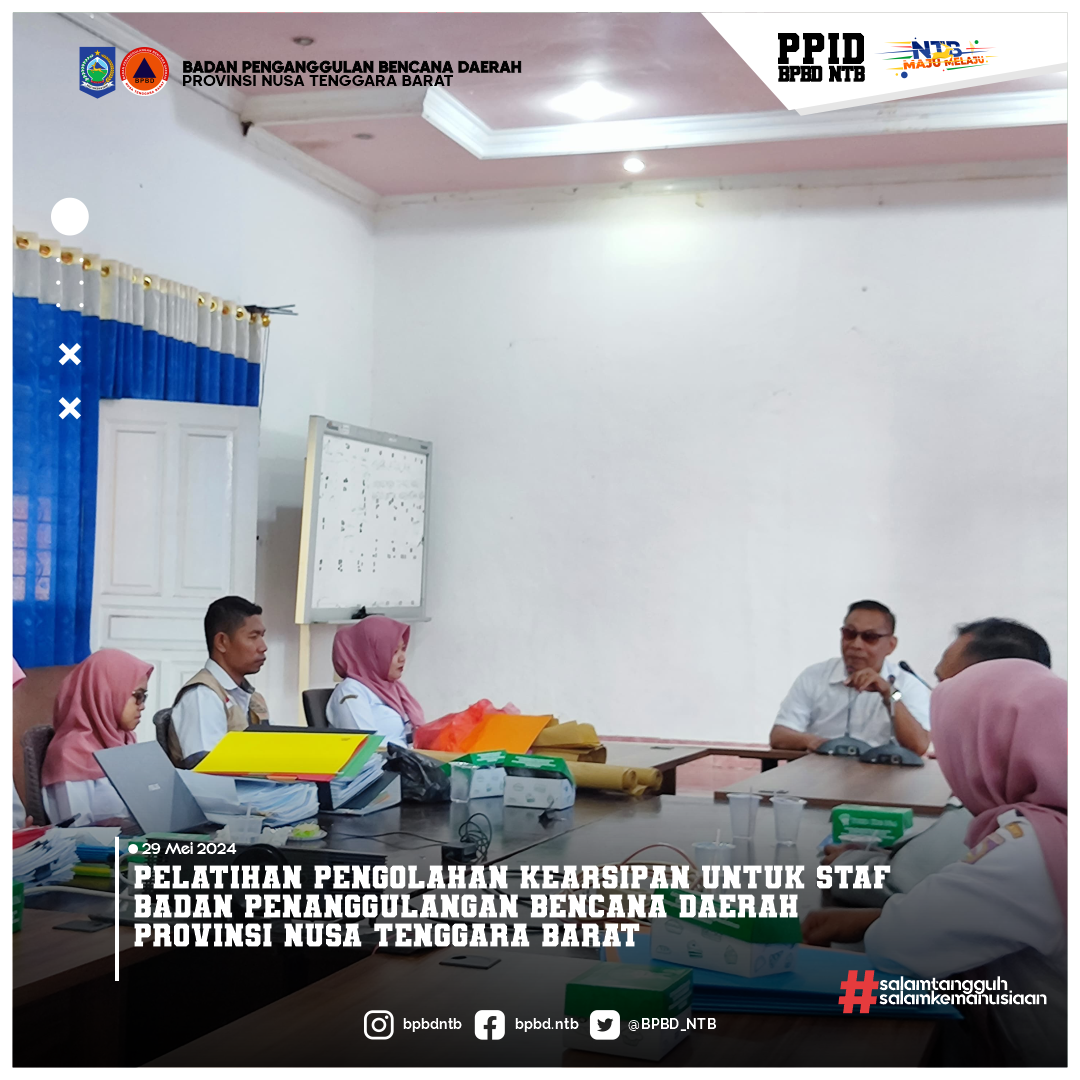 Pelatihan Pengolahan Kearsipan untuk Staf BPBD Provinsi NTB