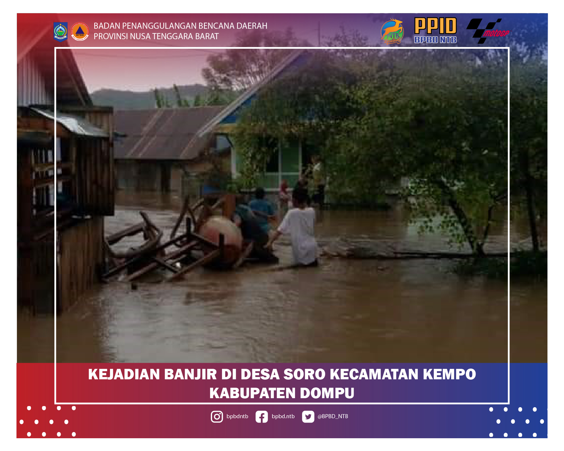Laporan Kejadian Bencana  Alam Banjir Kabupaten Dompu (Sabtu,18 Desember 2021)