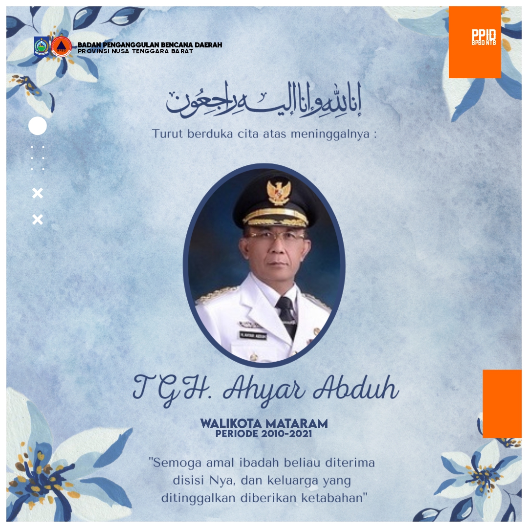 Turut Berduka Cita atas wafatnya TGH. Ahyar Abduh