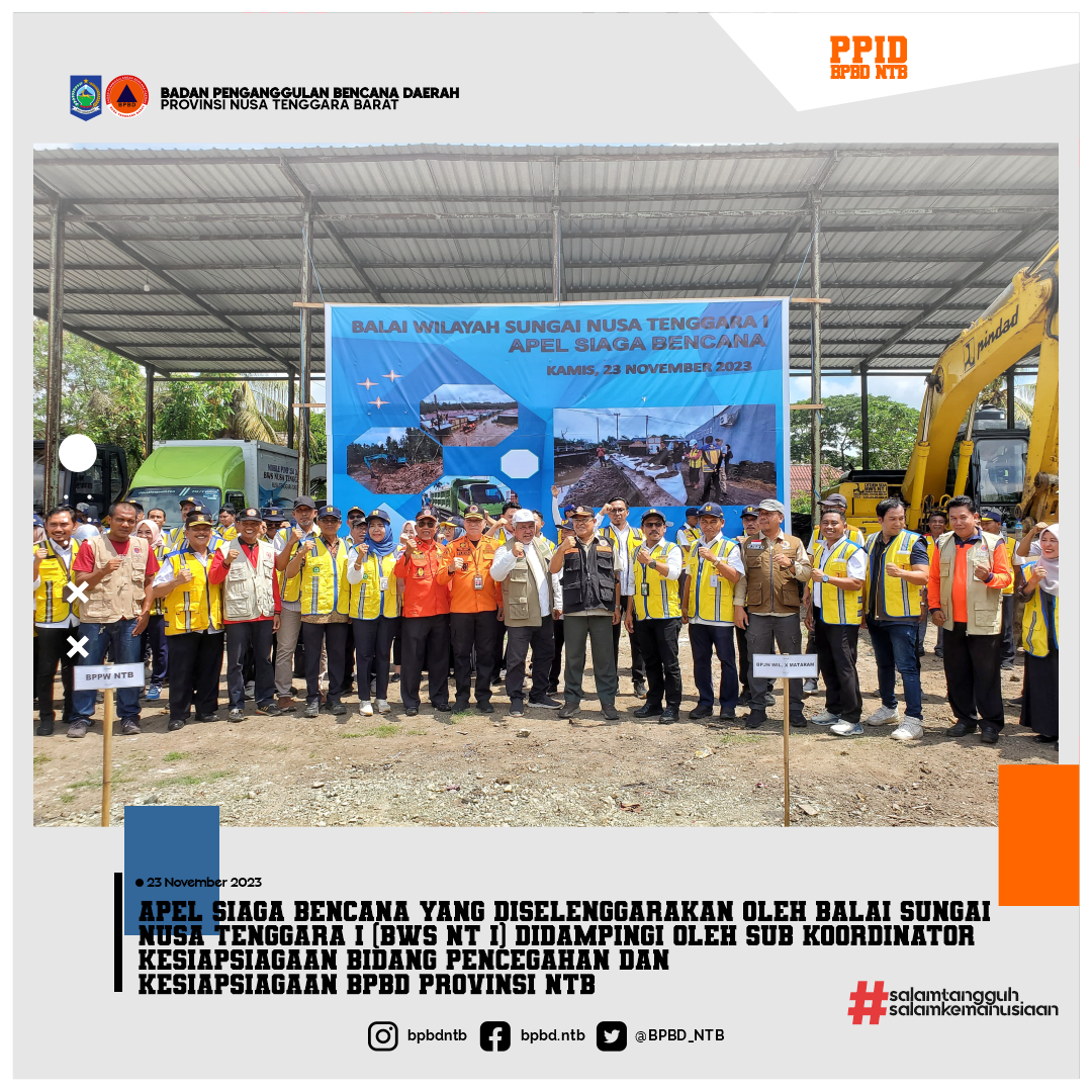 Kalak BPBD NTB Hadiri Apel Siaga Bencana BWS NT I Provinsi NTB