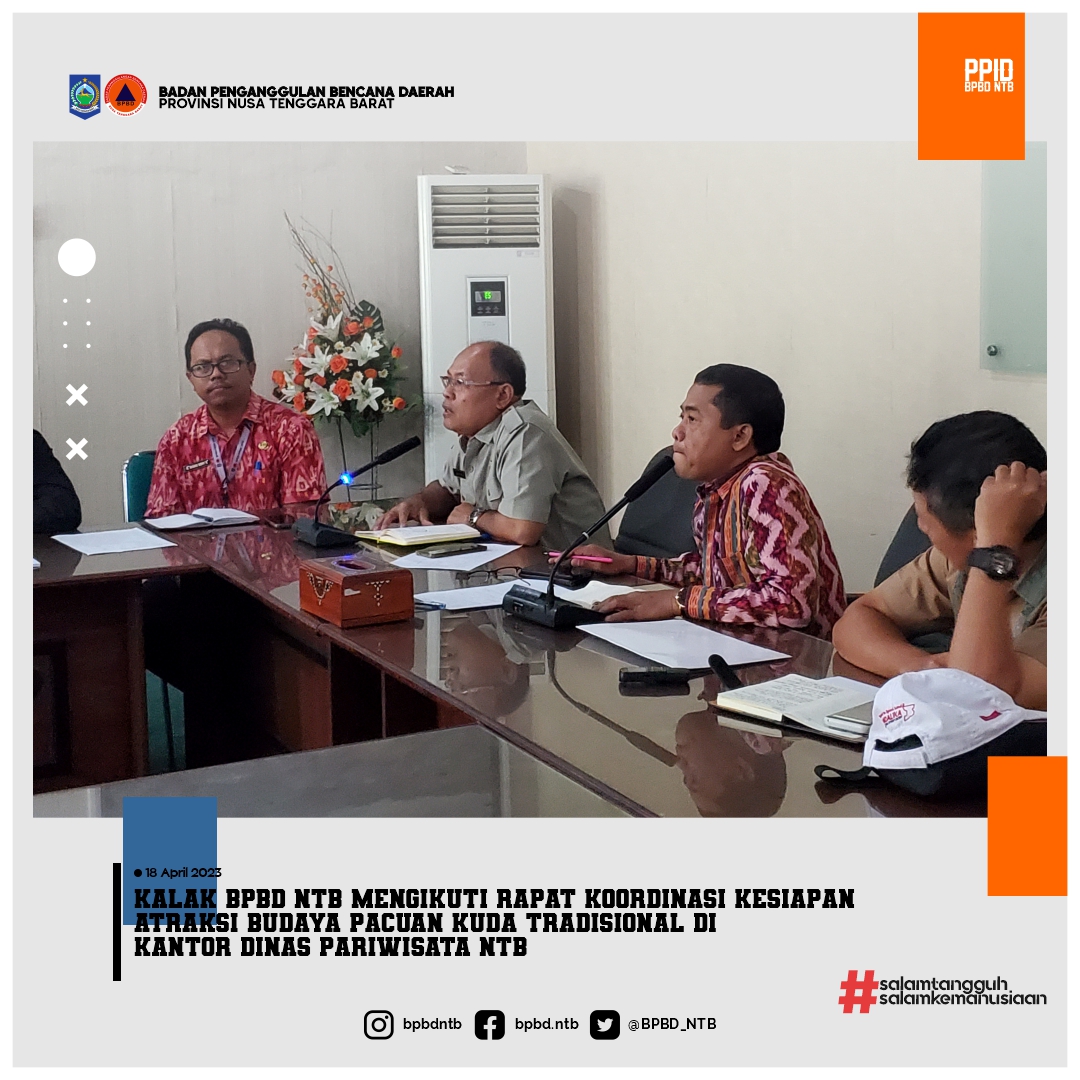 Kalaksa BPBD Provinsi NTB Menghadiri Rapat koordinasi Kesiapan Atraksi Budaya Pacuan kuda Tradisional