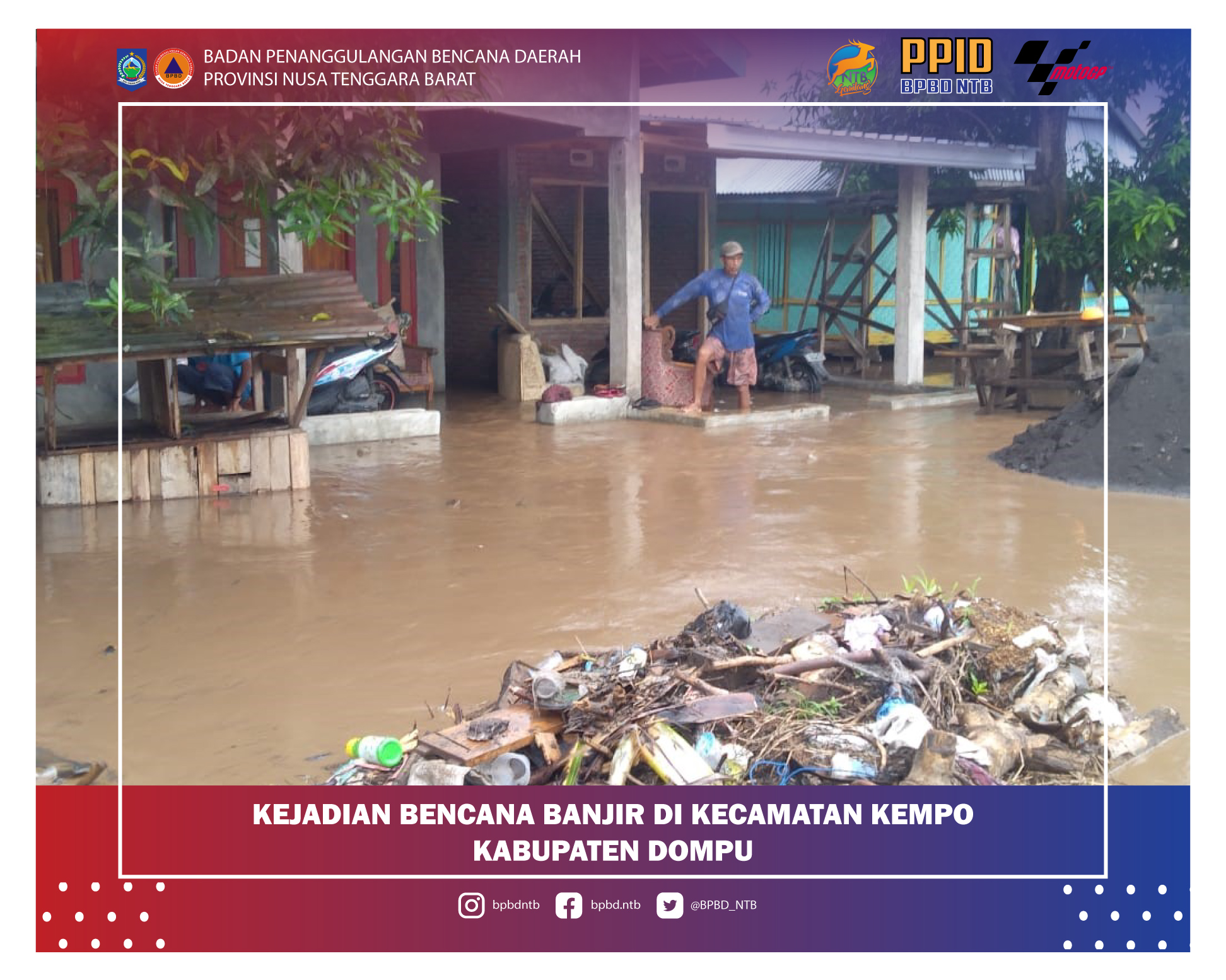 Laporan Kejadian Bencana Banjir Kabupaten Dompu (Jum'at, 03 Desember 2021)
