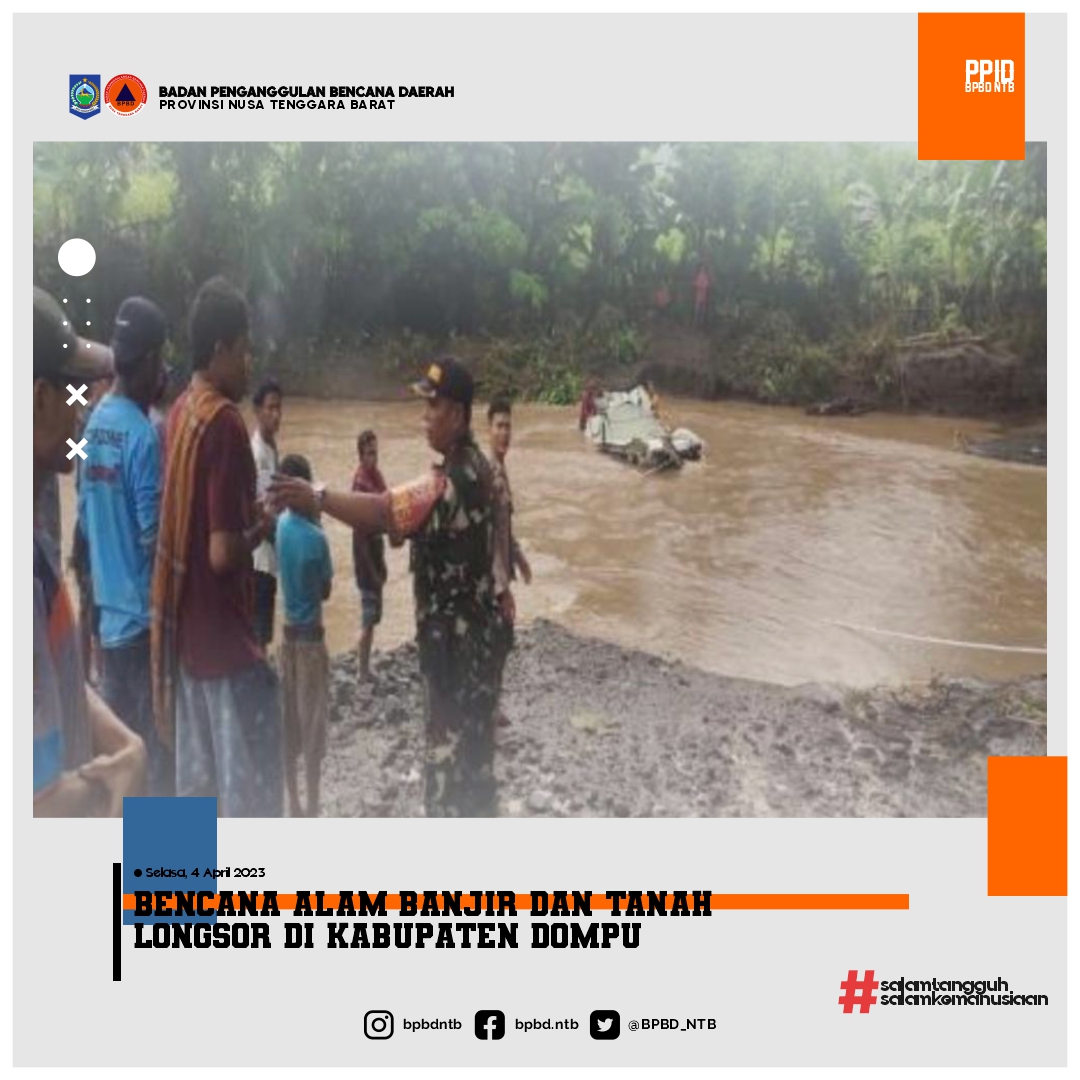 Bencana Alam Banjir dan Tanah Longsor di Kabupaten Dompu