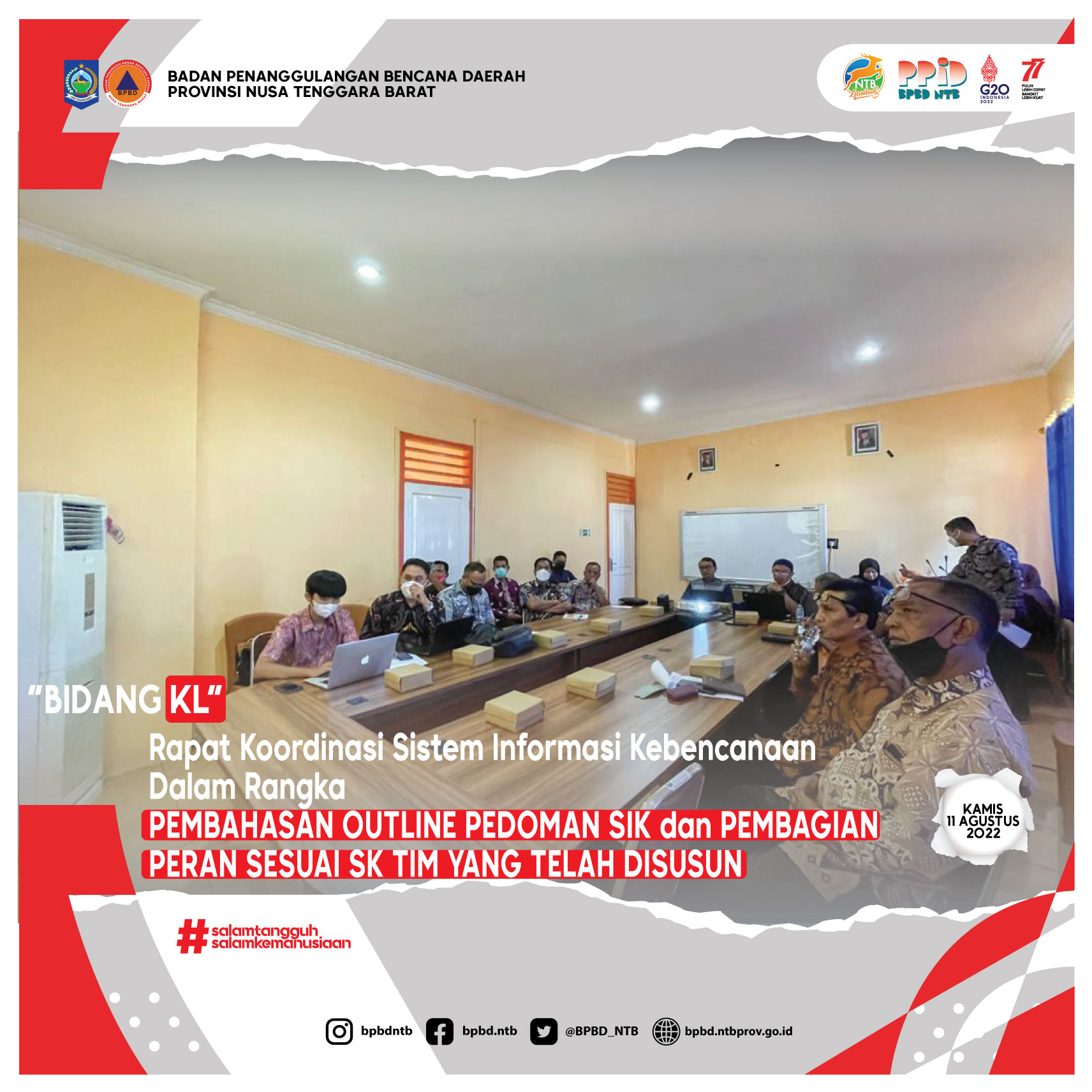 Rapat Koordinasi Sistem Informasi Kebencanaan Dalam Rangka Pembahasan Tentang Pembahasan Outline Pedoman SIK dan Pembagian Peran Sesuai SK Tim Yang Telah Disusun (Kamis, 11 Agustus 2022)