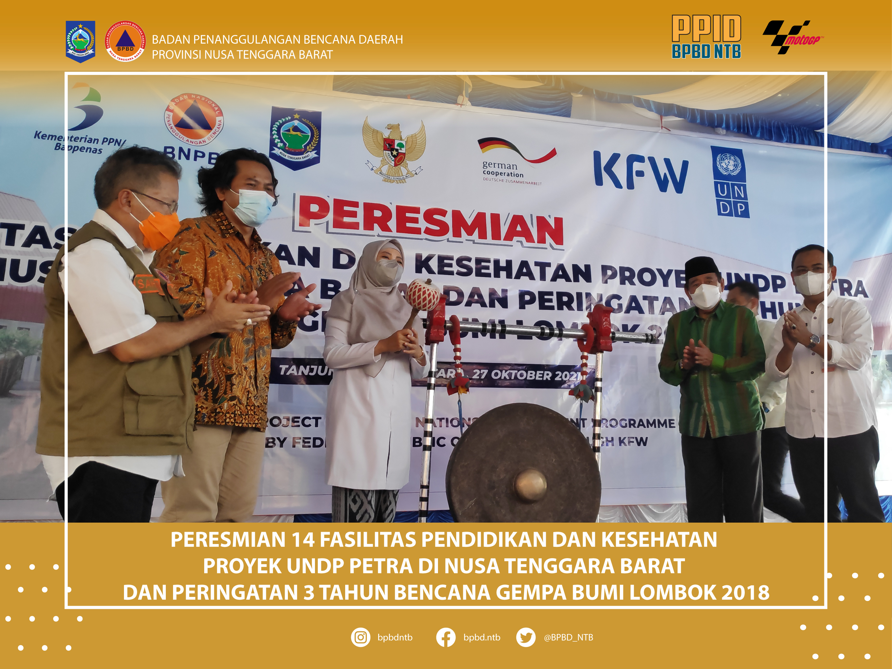 Peresmian 14 Fasilitas Pendidikan Dan Kesehatan Proyek UNDP Petra Di Nusa Tenggara Barat Dan Peringatan 3 Tahun Bencana Gempa Bumi Lombok 2018