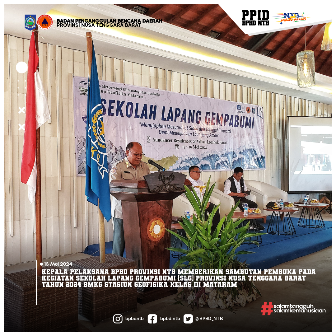 Kepala Pelaksana BPBD Provinsi NTB memberikan sambutan pembuka pada kegiatan Sekolah Lapang Gempabumi (SLG) Provinsi Nusa Tenggara Barat Tahun 2024 BMKG Stasiun Geofisika Kelas III Mataram