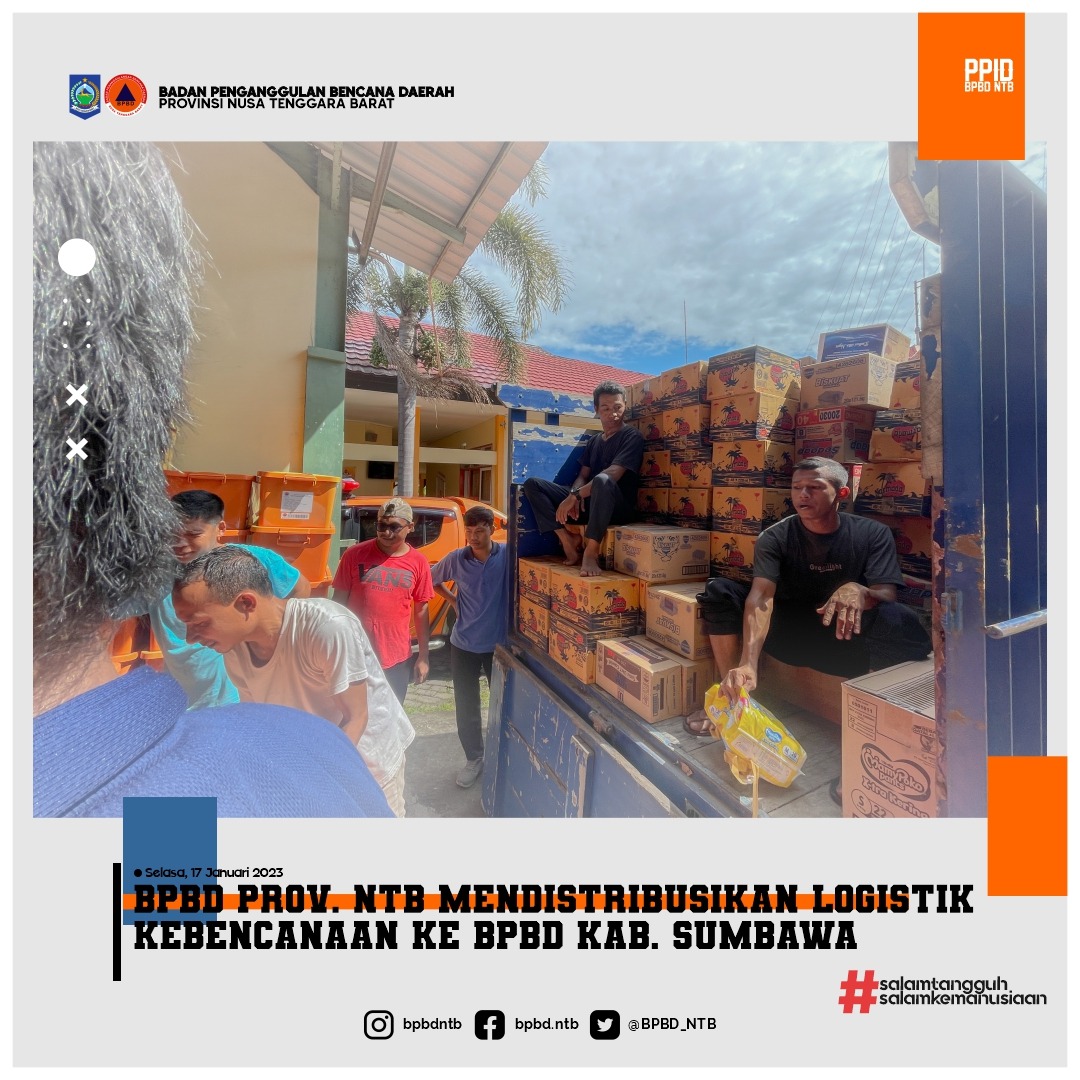 Pendistribusian Bantuan Logistik Dalam Rangka Penguatan Kelembagaan ke BPBD Kab. Sumbawa (Selasa, 17 Januari 2022)