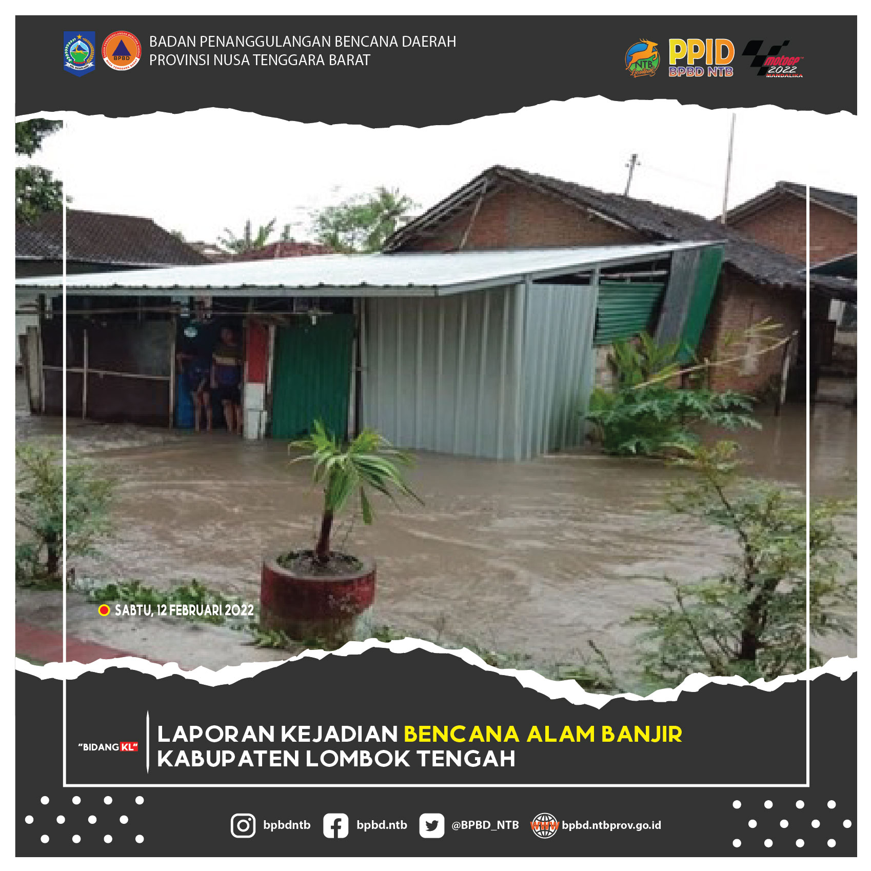 Kejadian Bencana Alam Banjir Kabupaten Lombok Tengah (Sabtu, 12 februari 2022)