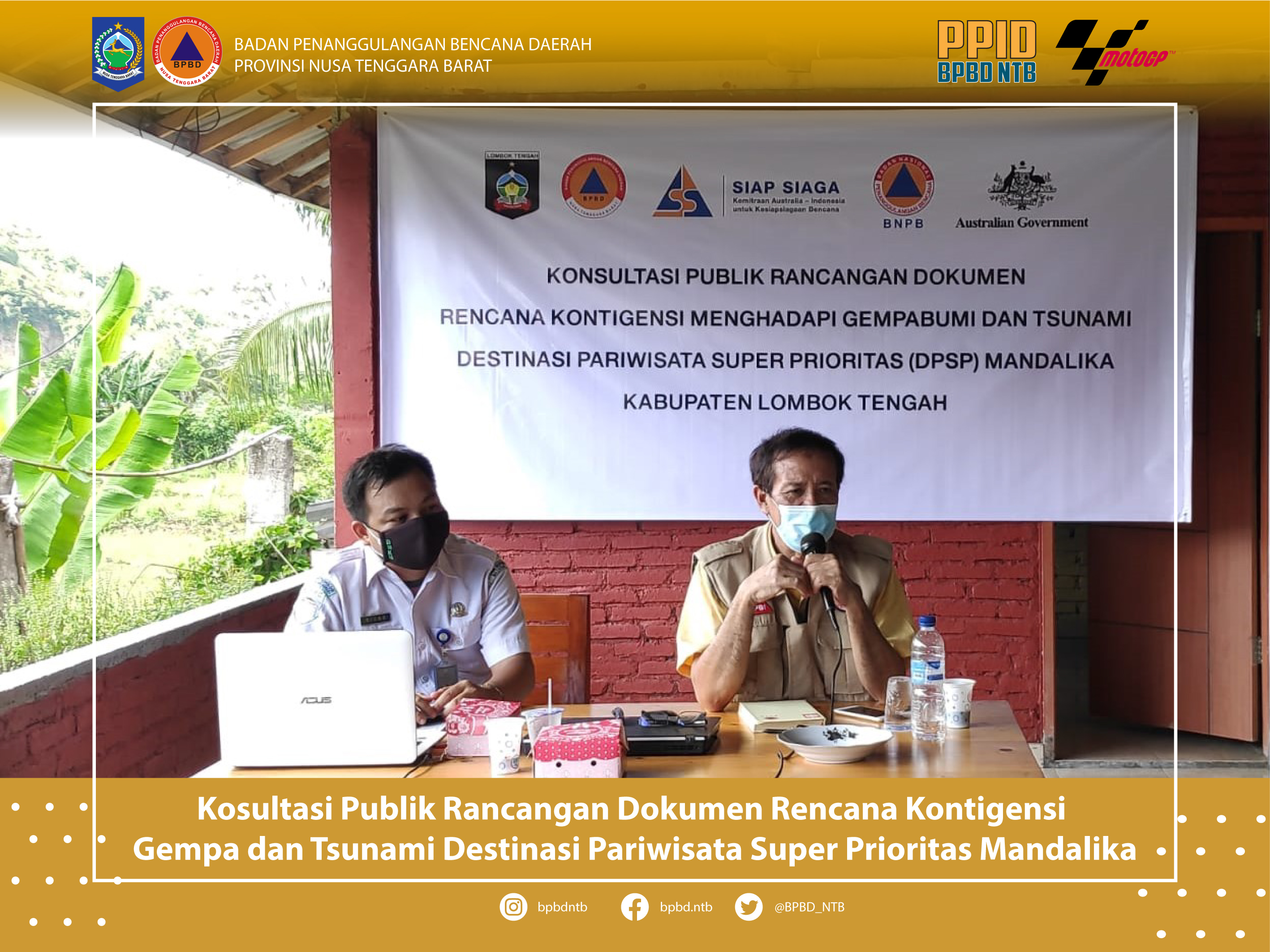 Kosultasi Publik Rancangan Dokumen Rencana Kontigensi Gempa dan Tsunami Destinasi Pariwisata Super Prioritas Mandalika