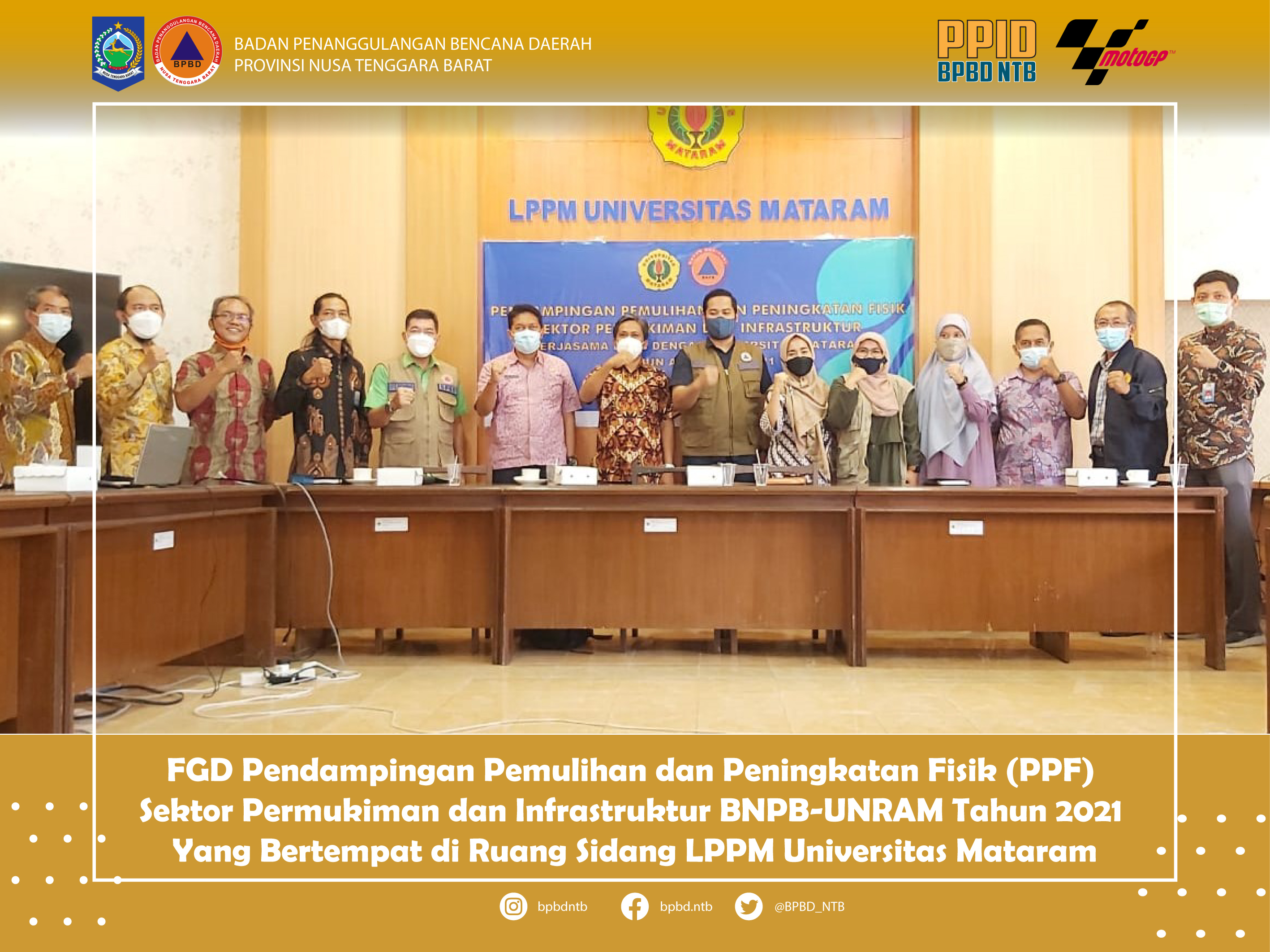 FGD Pendampingan Pemulihan dan Peningkatan Fisik (PPF) Sektor Permukiman dan Infrastruktur BNPB-UNRAM Tahun 2021