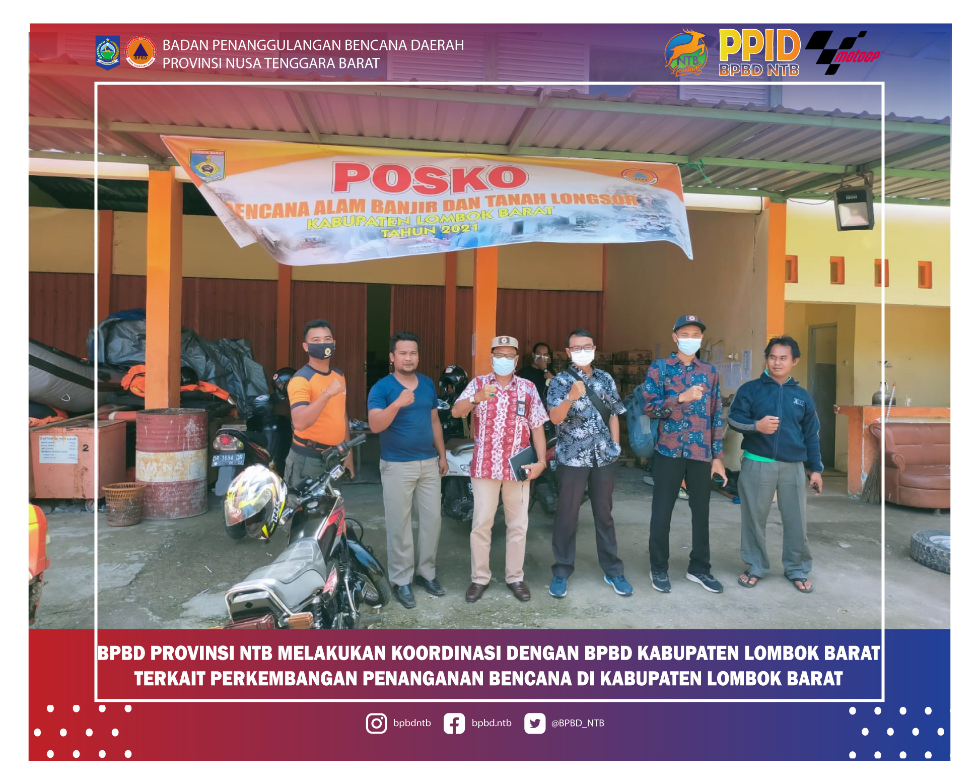 BPBD Provinsi NTB melakukan koordinasi dengan BPBD Kabupaten Lombok Barat terkait Perkembangan Penanganan Bencana di Kabupaten Lombok Barat