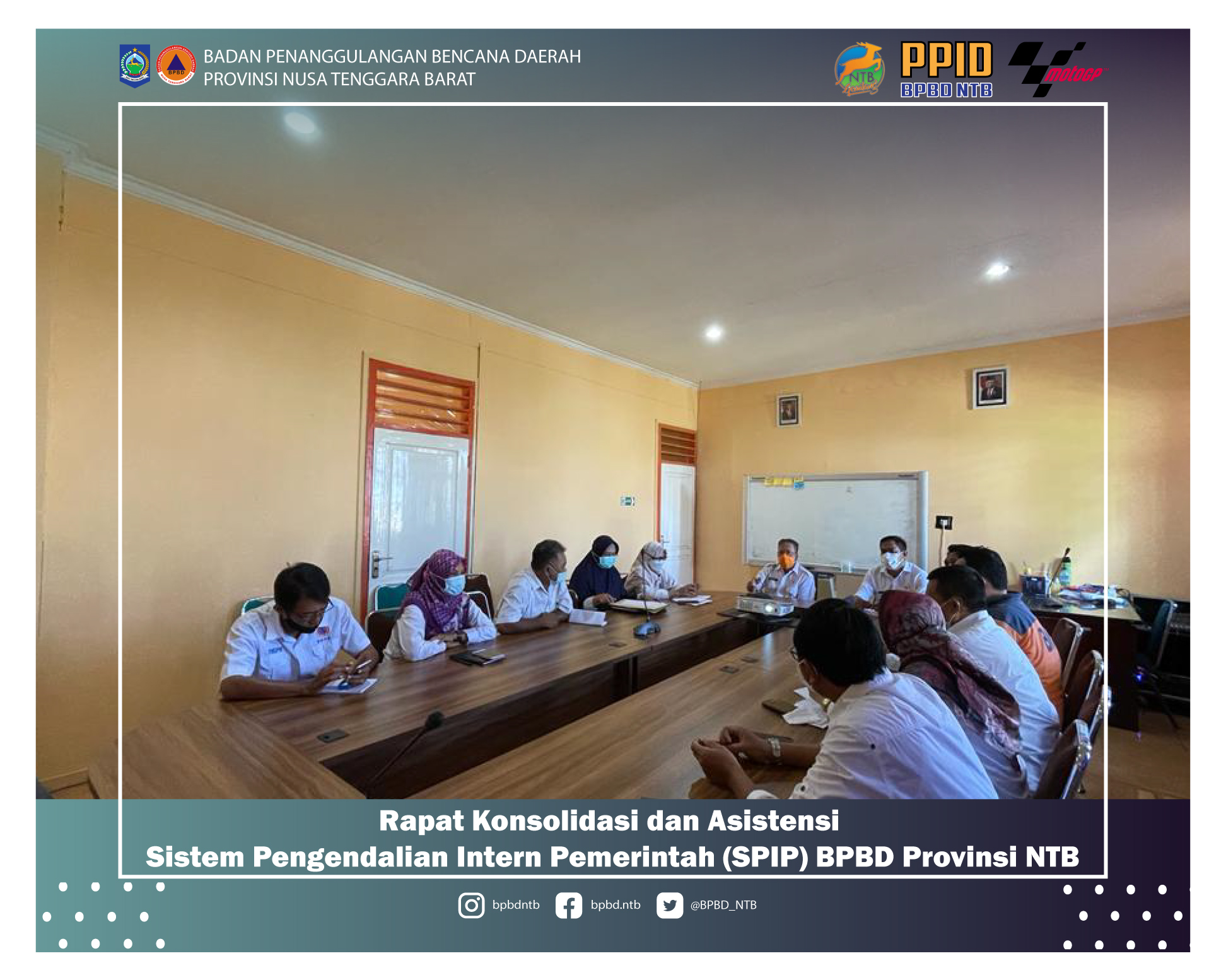 Rapat Konsolidasi dan Asistensi Sistem Pengendalian Intern Pemerintah (SPIP) BPBD Provinsi NTB