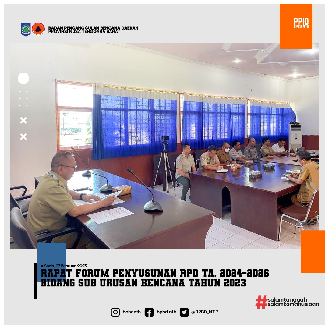 Kalaksa BPBD Provinsi NTB Memimpin Rapat Koordinasi RPD