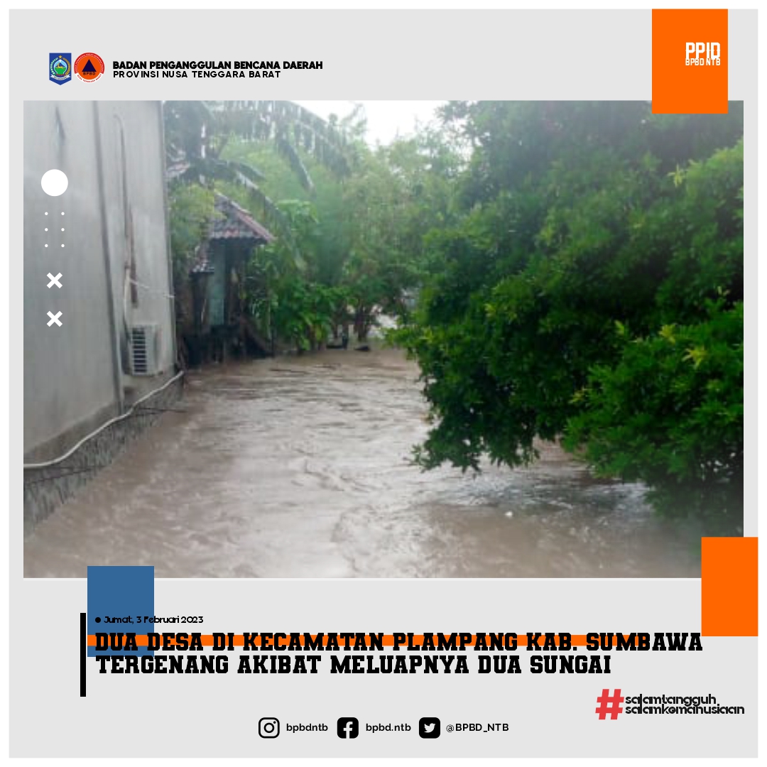 Meluapnya Air Sungai Brang Sejari dan Sungai Kokar Karato Kab. Sumbawa