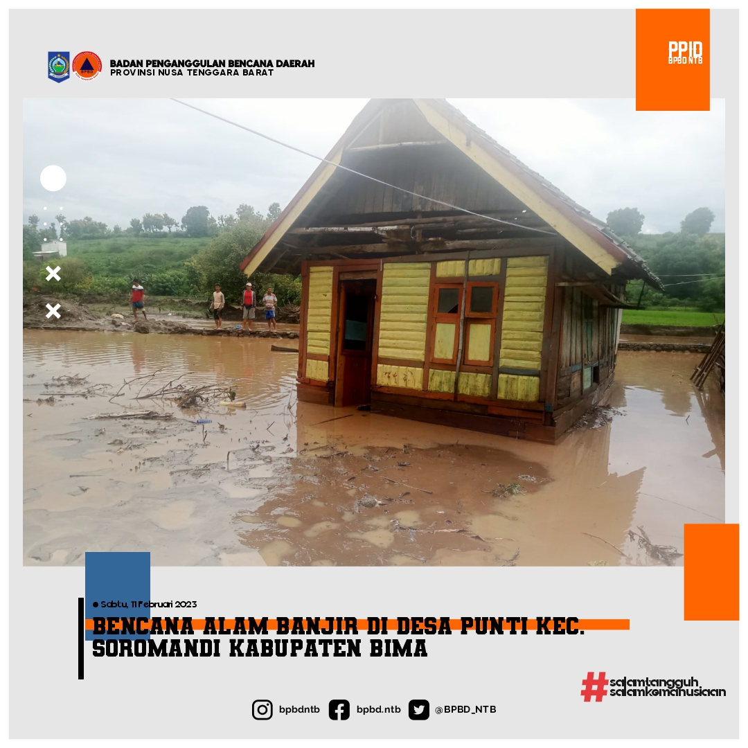 Bencana Alam Banjir di Desa Punti Kecamatan Soromandi Kabupaten Bima