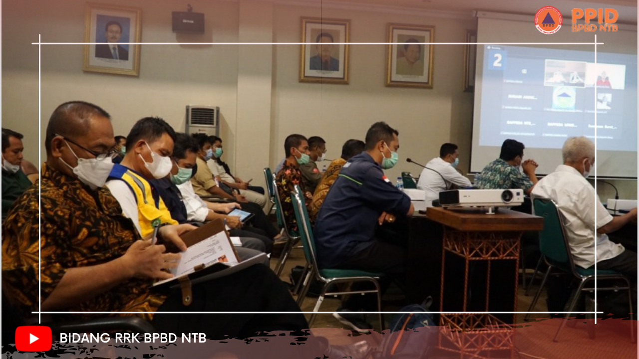 Rapat Pembahasan Tanggap Cepat Identifikasi dan Solusi Penanganan Dampak Bencana Banjir di Provinsi NTB
