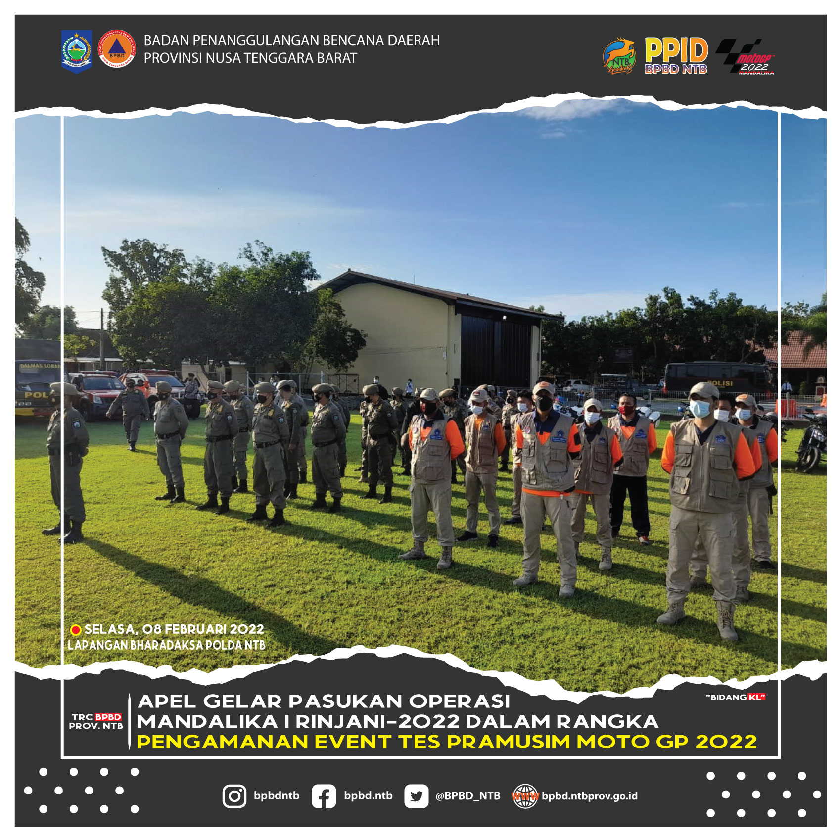 Apel Gelar Pasukan Operasi Mandalika I Rinjani-2022 Dalam Rangka Pengamanan Even Tes Pramusim Moto Gp 2022 (Selasa, 08 Februari 2022)
