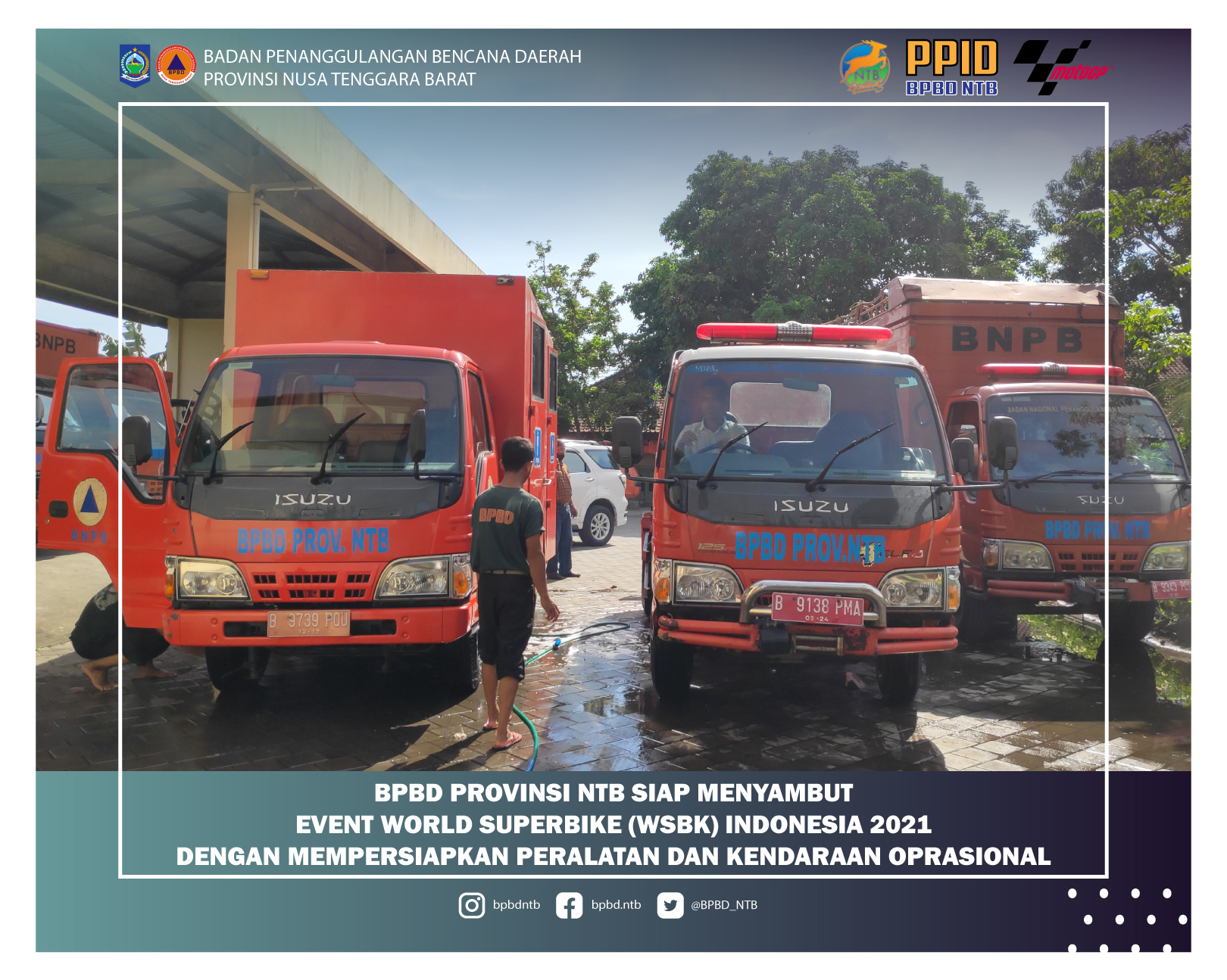 BPBD Provinsi NTB Siap Menyambut Event World Superbike (WSBK) Indonesia 2021 Dengan Mempersiapkan Peralatan Dan Kendaraan Oprasional