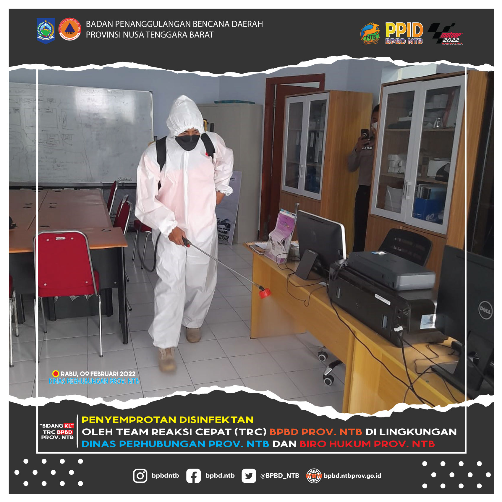 Penyemprotan Disinfektan Oleh Team Reaksi Cepat (TRC) BPBD Provinsi NTB (Rabu, 09 Februari 2022)