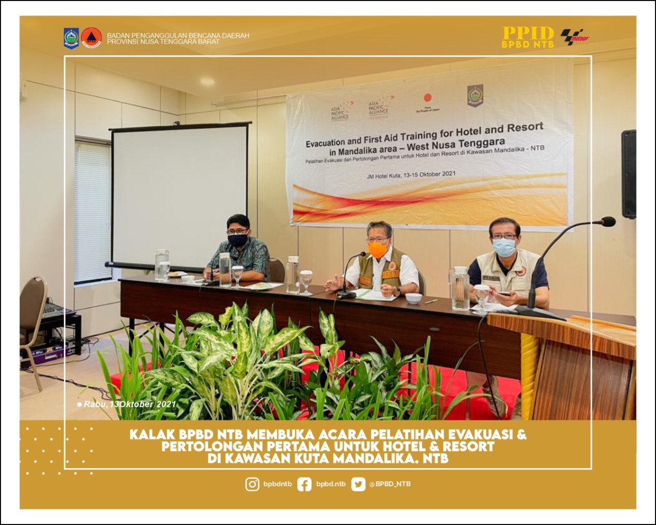 Kepala Pelaksana BPBD Provinsi NTB Membuka Acara Pelatihan Evakuasi dan Pertolongan Pertama Hotel dan Resort Kawasan Mandalika Serta Mensosialisasikan Aplikasi SIAGA NTB