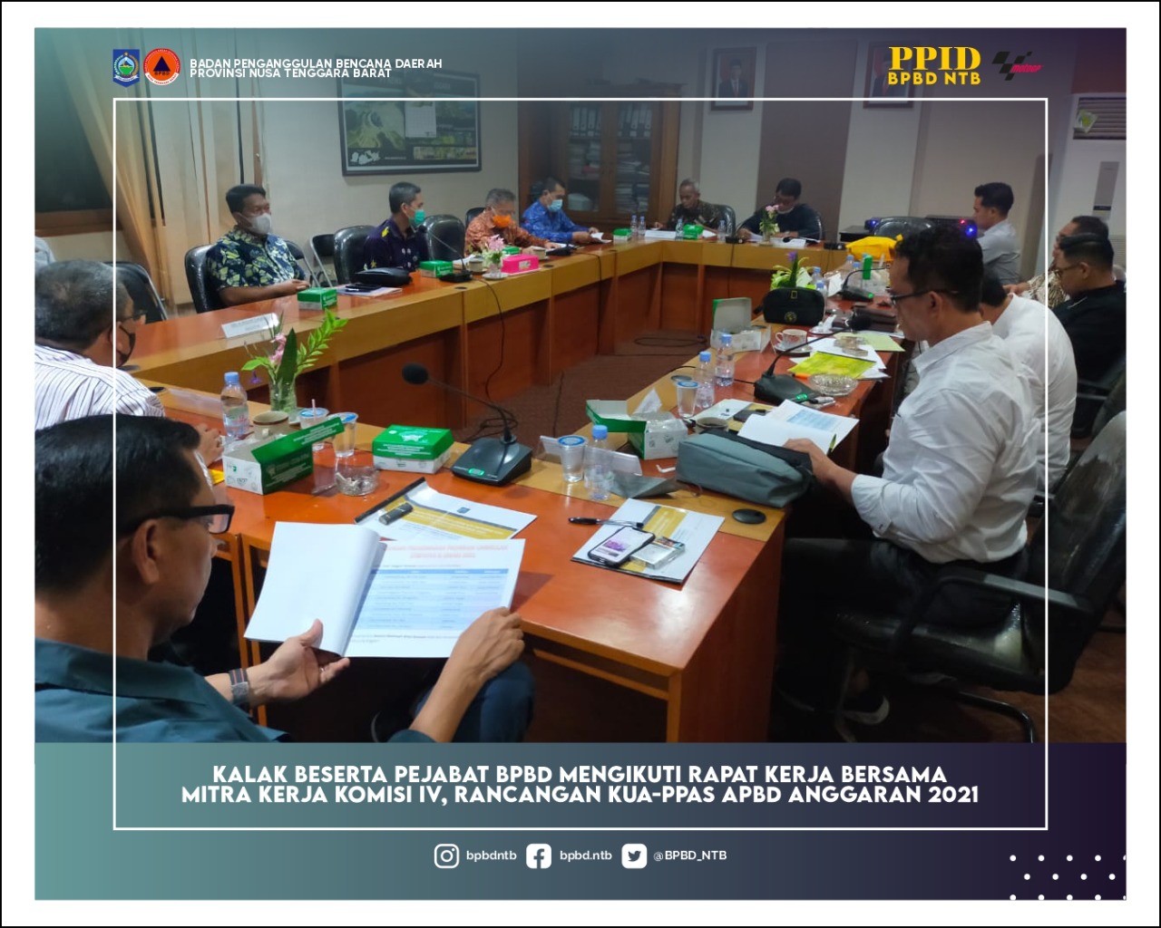 Rapat Kerja Dalam Rangka Pembahasan Rancangan KUA-PPAS APBD Tahun Anggaran 2022 Bersama Komisi IV Bidang Infrastruktur Dan Pembangunan DPRD Provinsi NTB