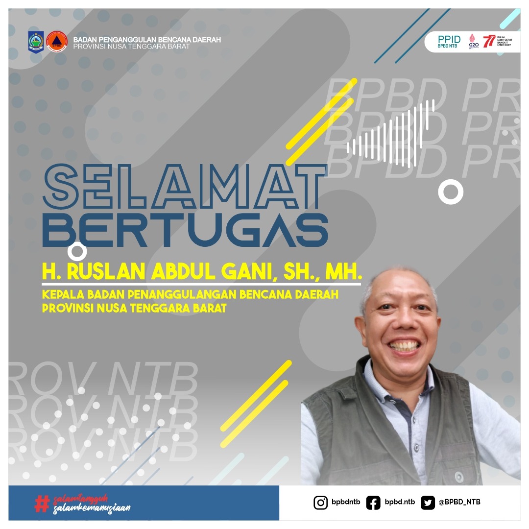 Selamat Bertugas Kepala Pelaksana BPBD Provinsi NTB