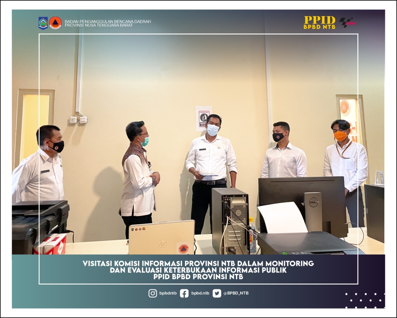 Kunjungan Ketua Bidang Kelembagaan Komisi Informasi Provinsi NTB Dan Monitoring Sekretariat PPID Pembantu BPBD Provinsi NTB