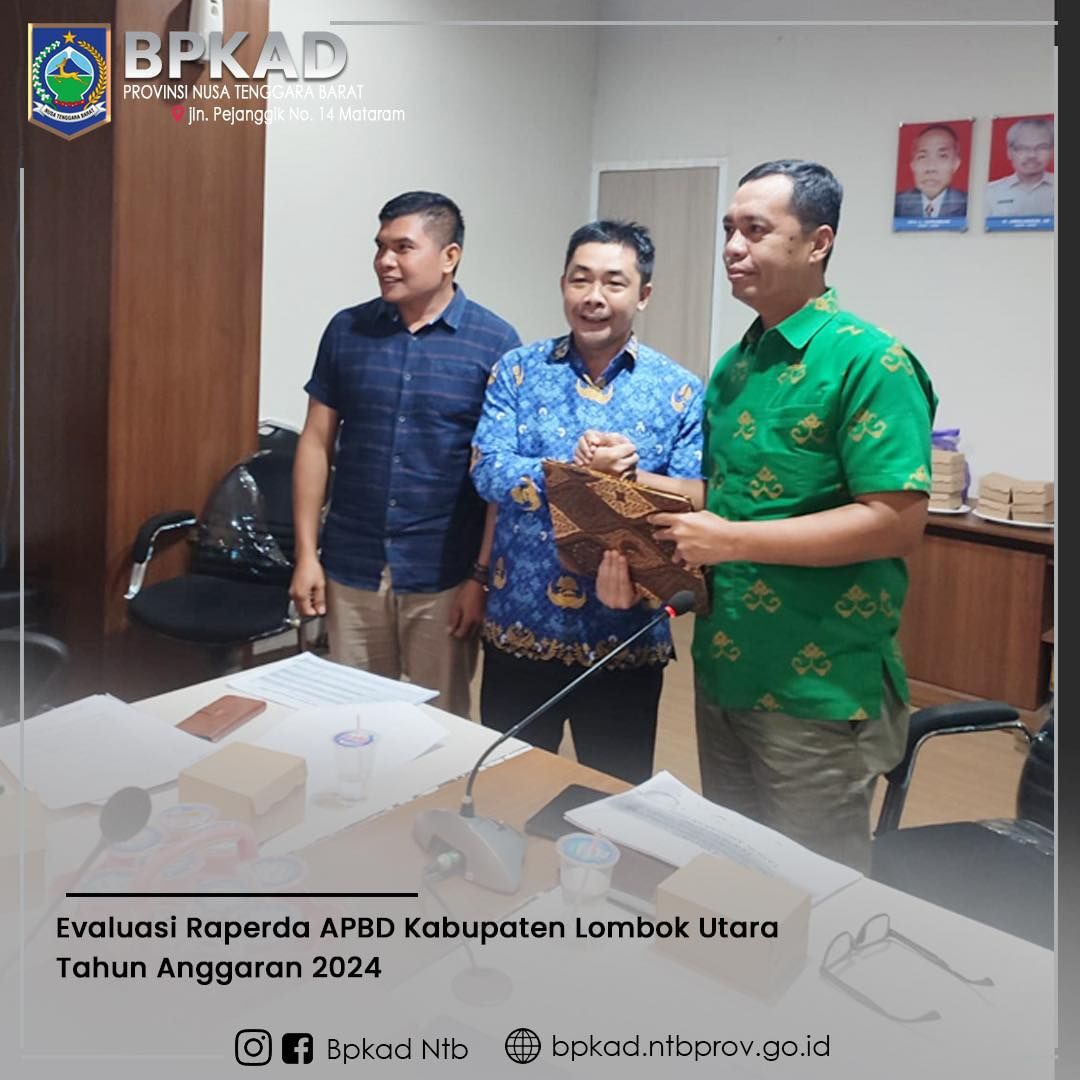 Evaluasi Rancangan Peraturan Daerah (Raperda) Kabupaten Lombok Utara tentang APBD Tahun Anggaran 2024