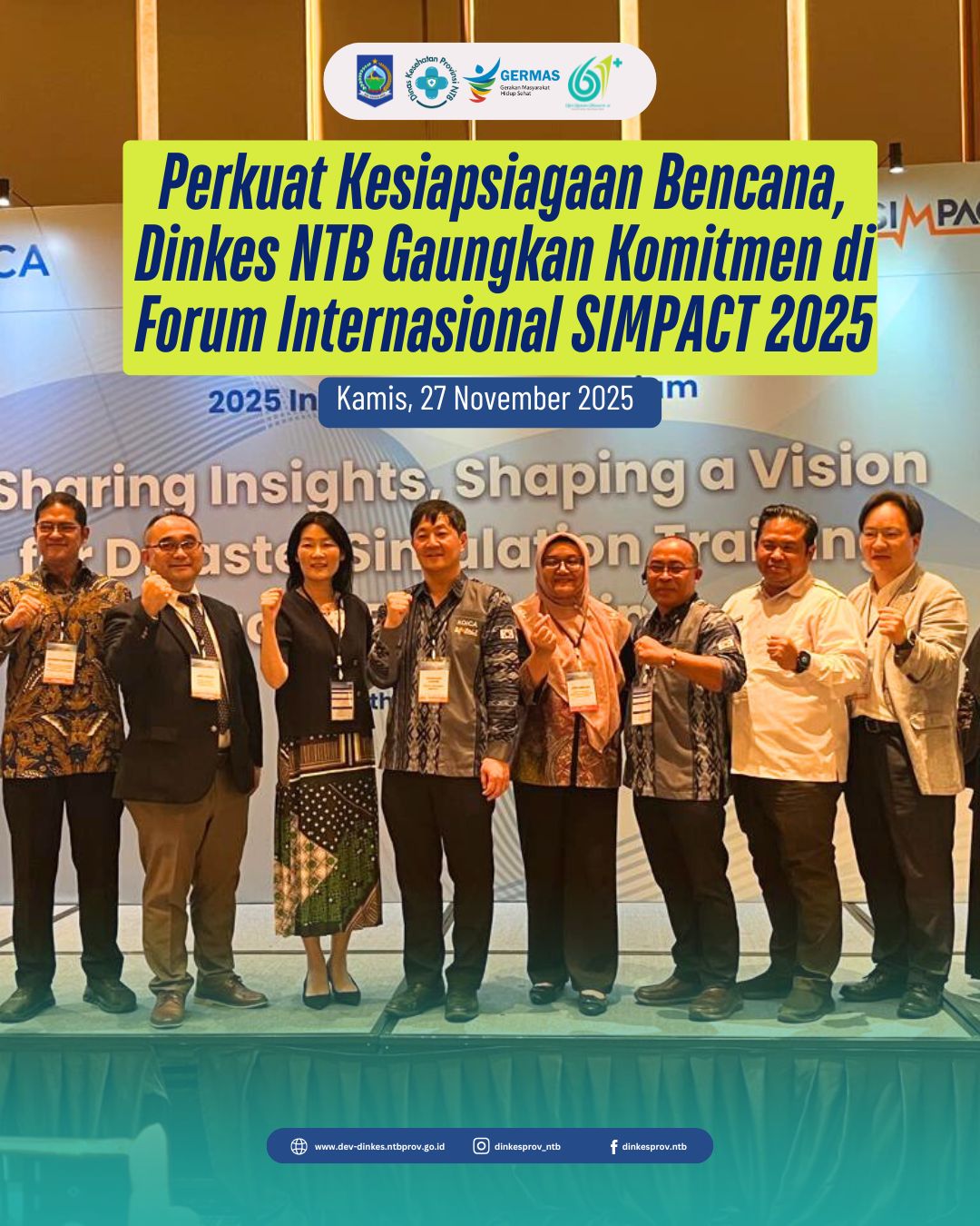Perkuat Kesiapsiagaan Bencana, Dinkes NTB Gaungkan Komitmen di Forum Internasional SIMPACT 2025