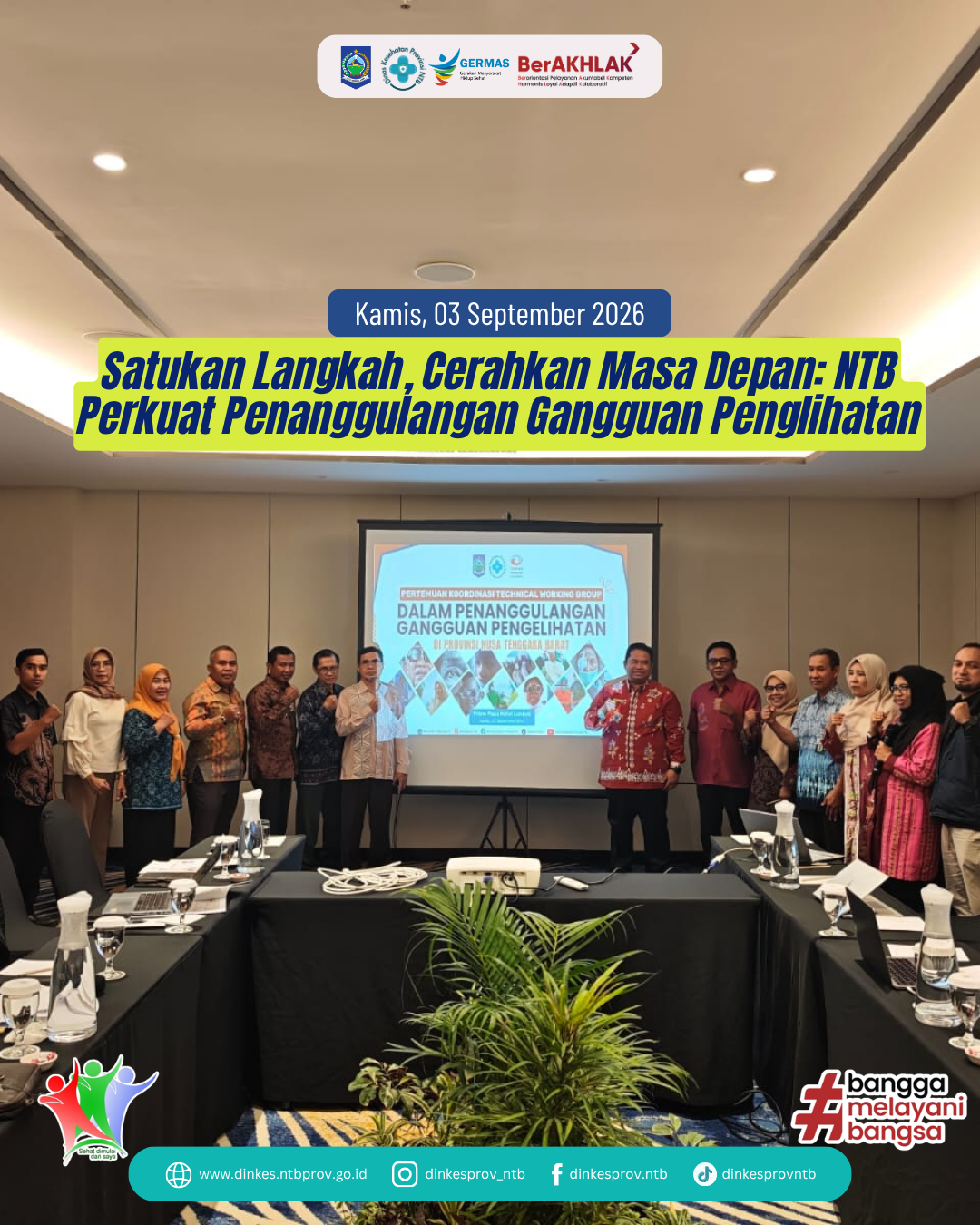 Satukan Langkah, Cerahkan Masa Depan: NTB Perkuat Penanggulangan Gangguan Penglihatan