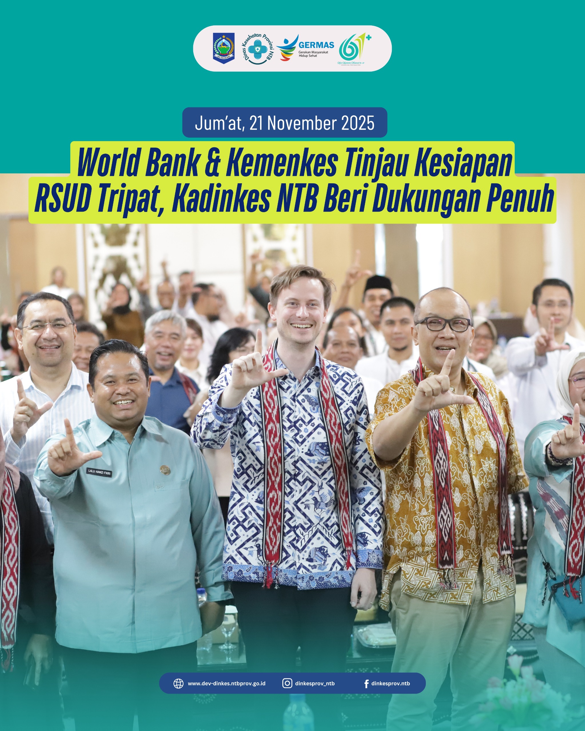 World Bank dan Kemenkes Tinjau Kesiapan RSUD Tripat, Kadinkes NTB Beri Dukungan Penuh