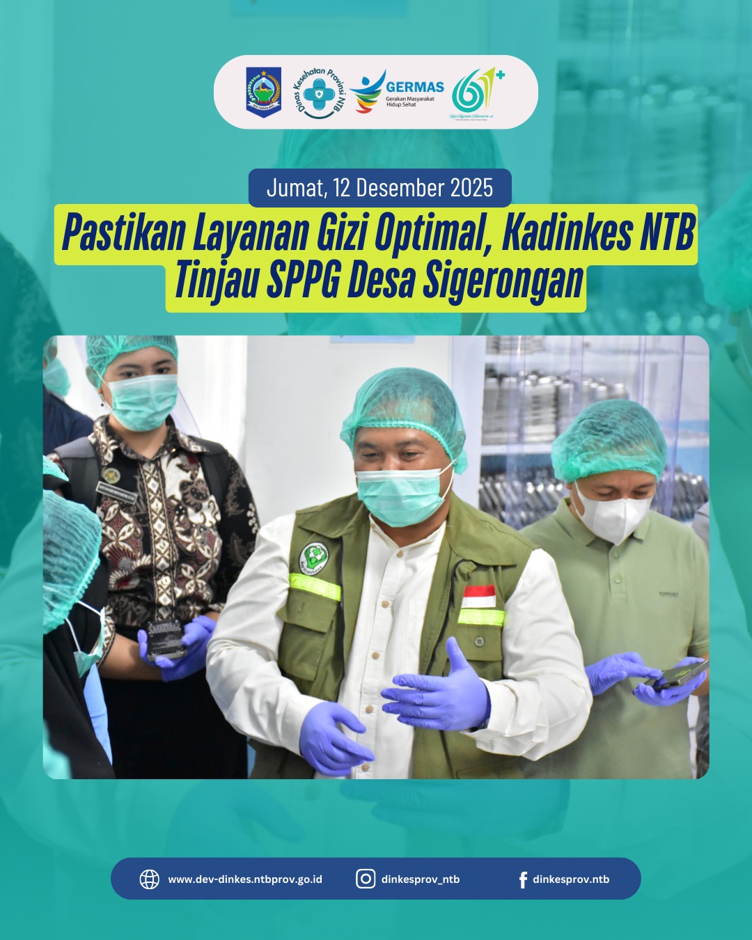 Pastikan Layanan Gizi Optimal, Kadinkes NTB Tinjau SPPG Desa Sigerongan
