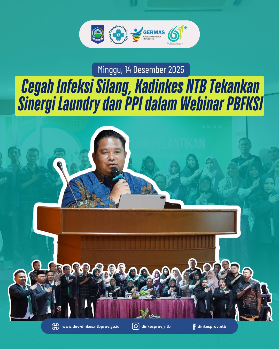 Cegah Infeksi Silang, Kadinkes NTB Tekankan Sinergi Laundry dan PPI dalam Webinar PBFKSI