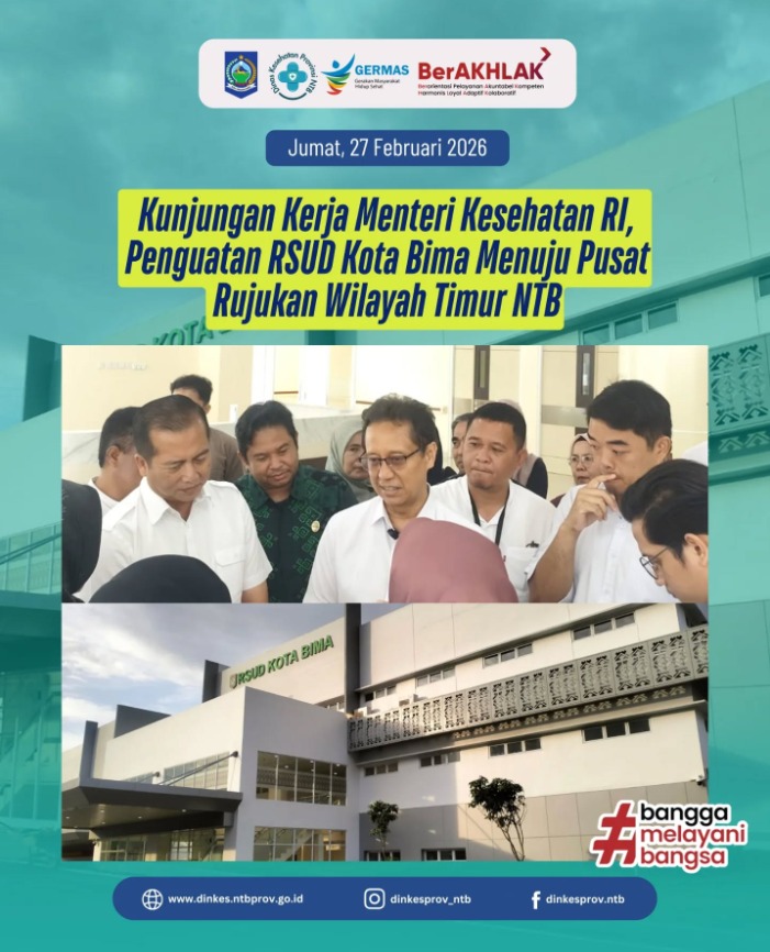 Kunjungan Kerja Menteri Kesehatan RI, Penguatan RSUD Kota Bima Menuju Pusat Rujukan Wilayah Timur NTB