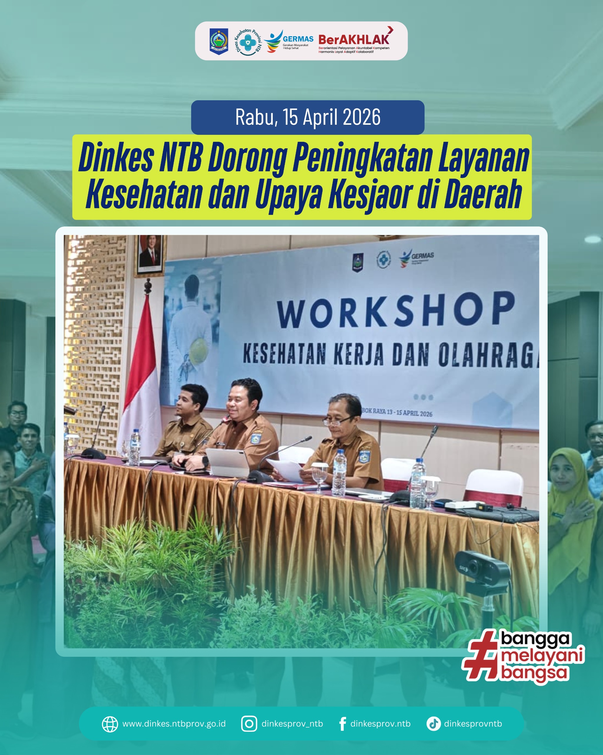 Dinkes NTB Dorong Peningkatan Layanan Kesehatan dan Upaya Kesjaor di Daerah