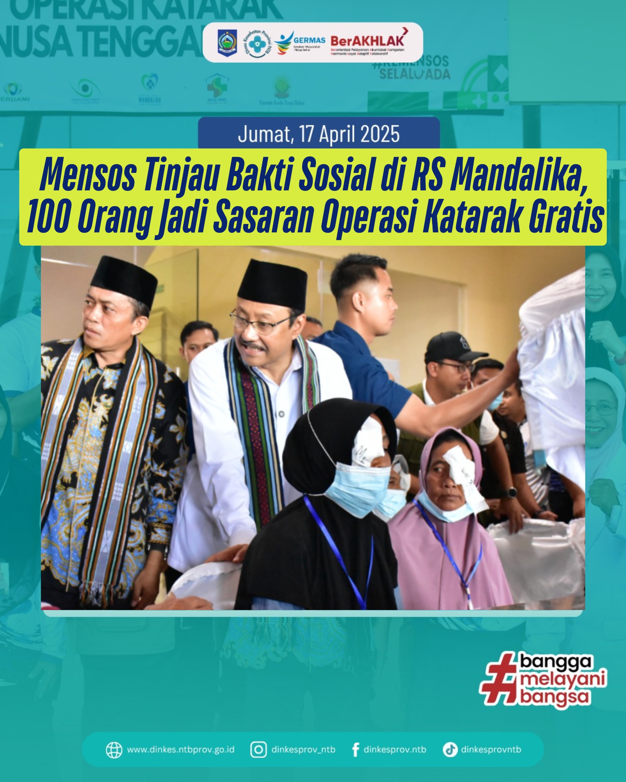 Mensos Tinjau Bakti Sosial di RS Mandalika, 100 Orang Jadi Sasaran Operasi Katarak Gratis