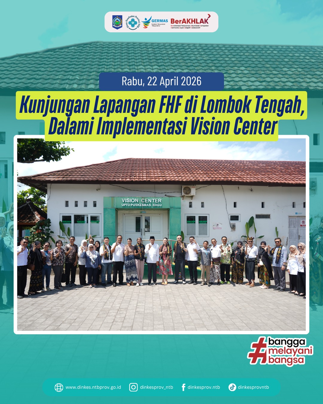 Kunjungan Lapangan FHF di Lombok Tengah, Dalami Implementasi Vision Center