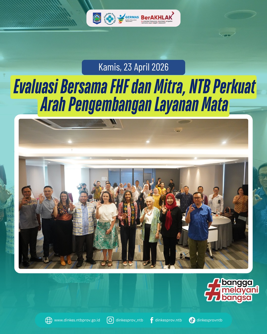 Evaluasi Bersama FHF dan Mitra, NTB Perkuat Arah Pengembangan Layanan Mata