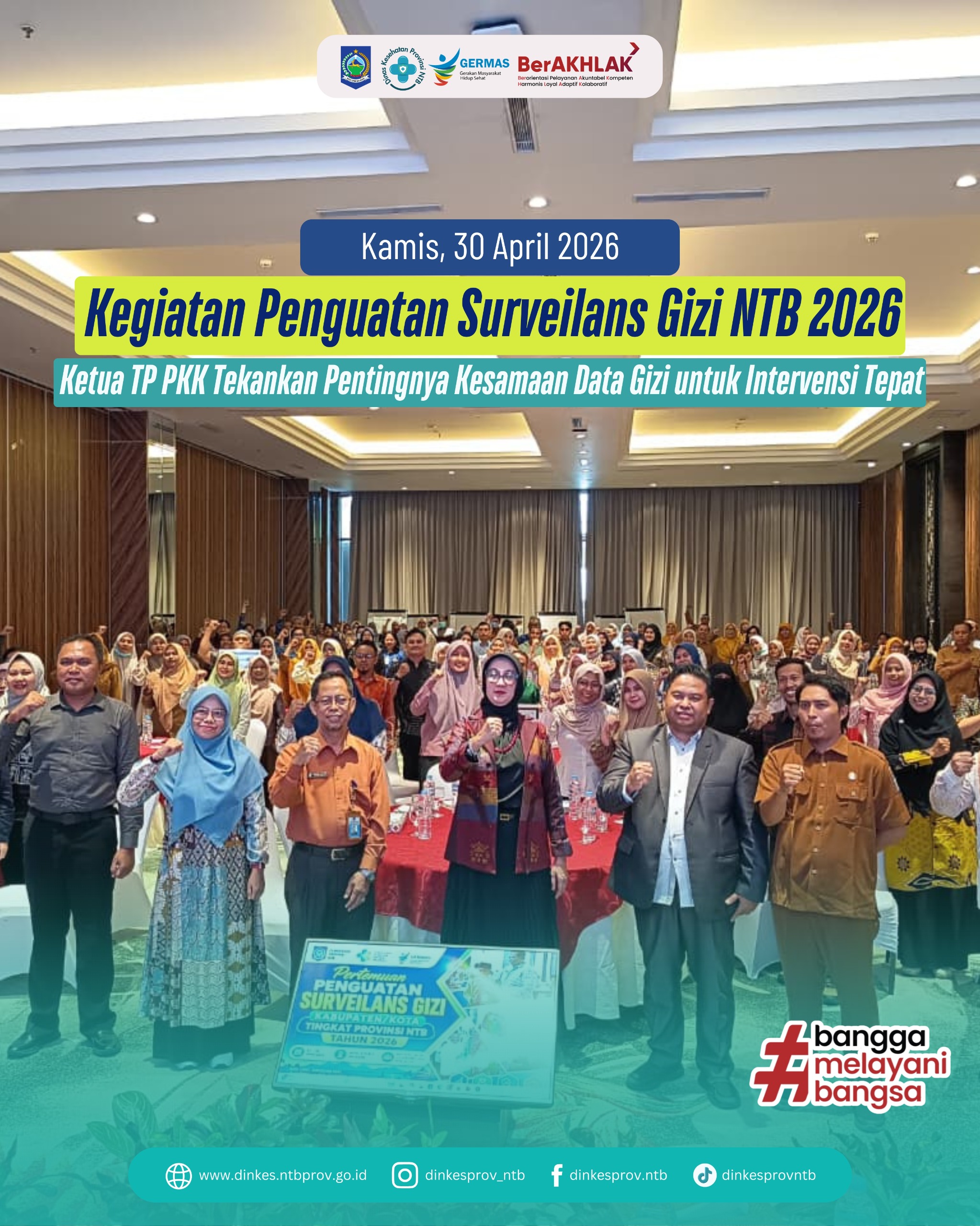 Kegiatan Penguatan Surveilans Gizi NTB Tahun 2026  (Ketua TP PKK Tekankan Pentingnya Kesamaan Data Gizi untuk Intervensi Tepat)