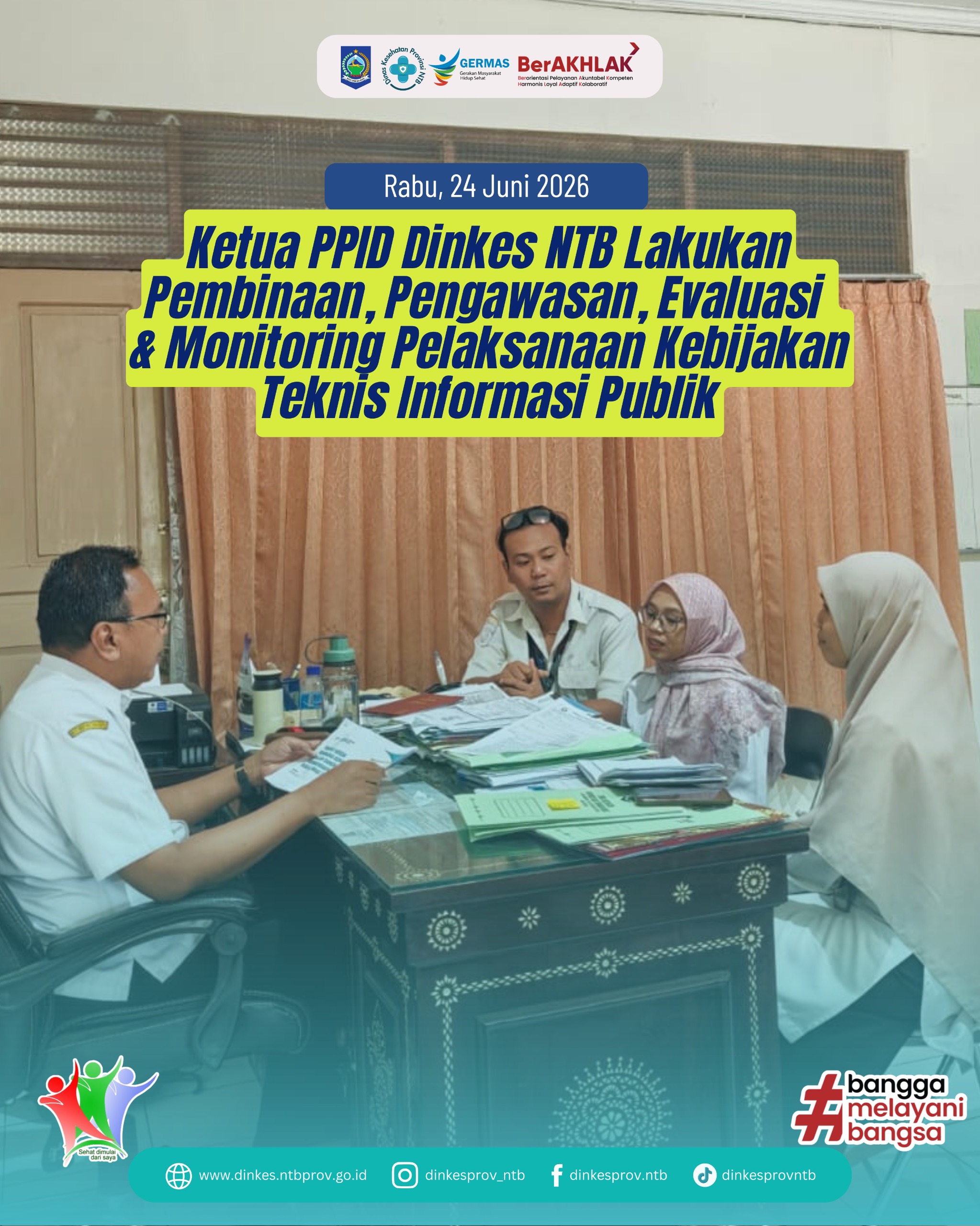 Ketua PPID Dinkes NTB Lakukan Pembinaan, Pengawasan, Evaluasi, dan Monitoring Pelaksanaan Kebijakan Teknis Informasi Publik