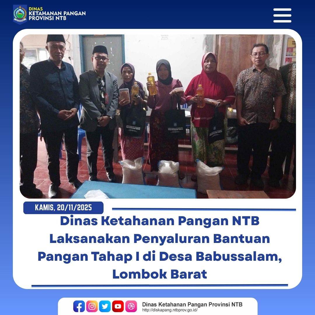 Dinas Ketahanan Pangan NTB Laksanakan Penyaluran Bantuan Pangan Tahap I di Desa Babussalam, Lombok Barat