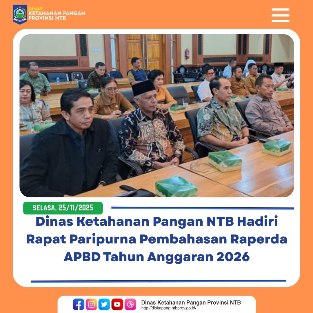 Dinas Ketahanan Pangan NTB Hadiri Rapat Paripurna Pembahasan Raperda APBD Tahun Anggaran 2026