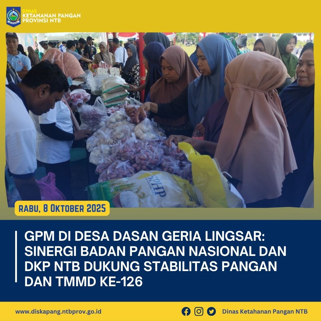 GPM di Desa Dasan Geria Lingsar: Sinergi Badan Pangan Nasional dan DKP NTB Dukung Stabilitas Pangan dan TNI Manunggal Membangun Desa ke-126
