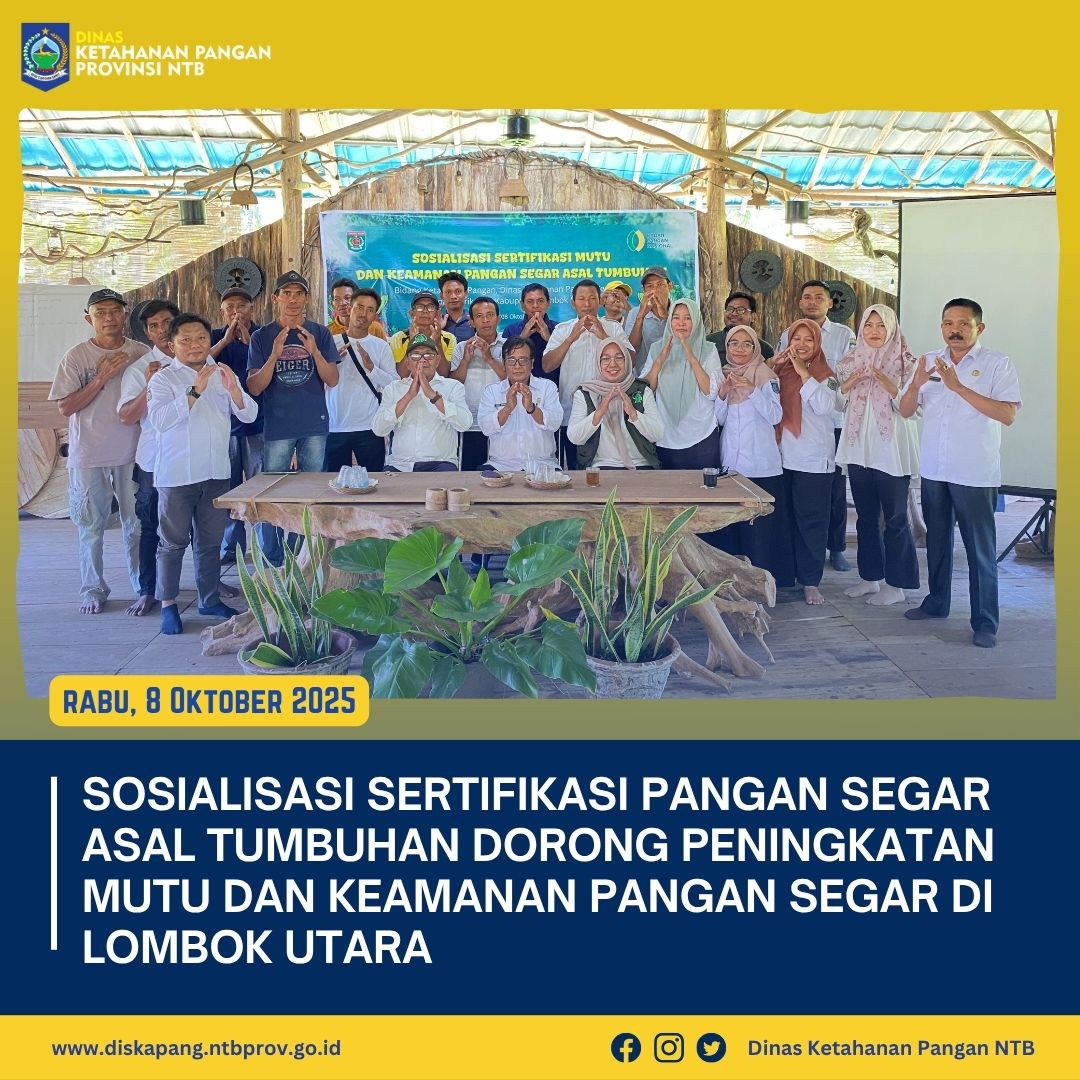 Sosialisasi Sertifikasi PSAT Dorong Peningkatan Mutu dan Keamanan Pangan Segar di Lombok Utara